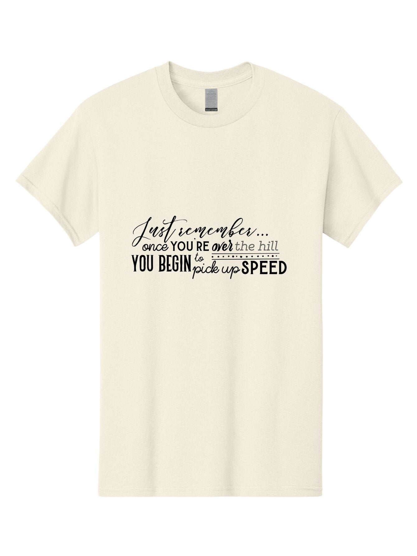 Over-The-Hill Men'S Graphic Tee, 100% Cotton, Comfortable Casual Summer Wear, Machine Washable, Motivational Quote, Inspirational Saying, Humorous Phrase, Over The Hill, Picking Up Speed, Funny Sayings Aad080 7