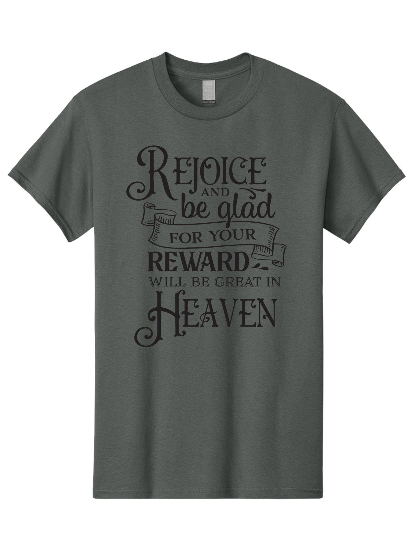Rejoice-And-Be-Glad Men'S Graphic Tee, 100% Cotton, Comfortable Casual Summer Wear, Machine Washable, Inspirational Quote, Religious Message, Rejoice, Glad, Reward In Heaven, Faith, Scripture, Bible Verse, Motivation, Hope, Heaven Aad125 6