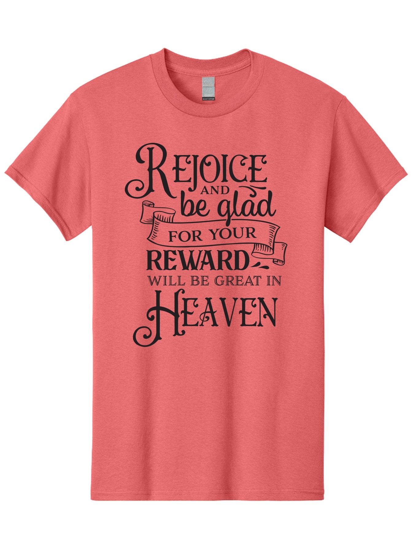 Rejoice-And-Be-Glad Men'S Graphic Tee, 100% Cotton, Comfortable Casual Summer Wear, Machine Washable, Inspirational Quote, Religious Message, Rejoice, Glad, Reward In Heaven, Faith, Scripture, Bible Verse, Motivation, Hope, Heaven Aad125 9