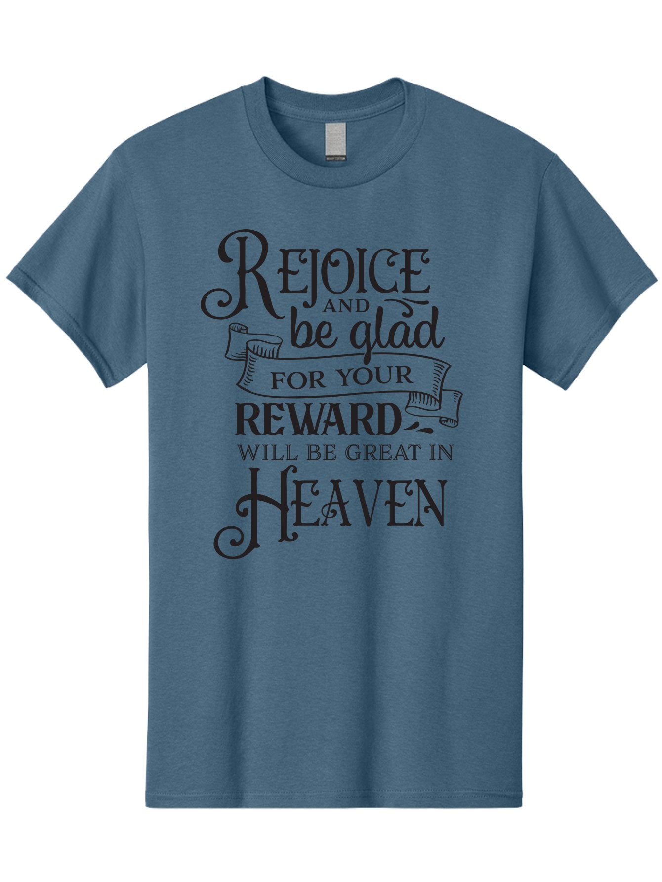 Rejoice-And-Be-Glad Men'S Graphic Tee, 100% Cotton, Comfortable Casual Summer Wear, Machine Washable, Inspirational Quote, Religious Message, Rejoice, Glad, Reward In Heaven, Faith, Scripture, Bible Verse, Motivation, Hope, Heaven Aad125 5