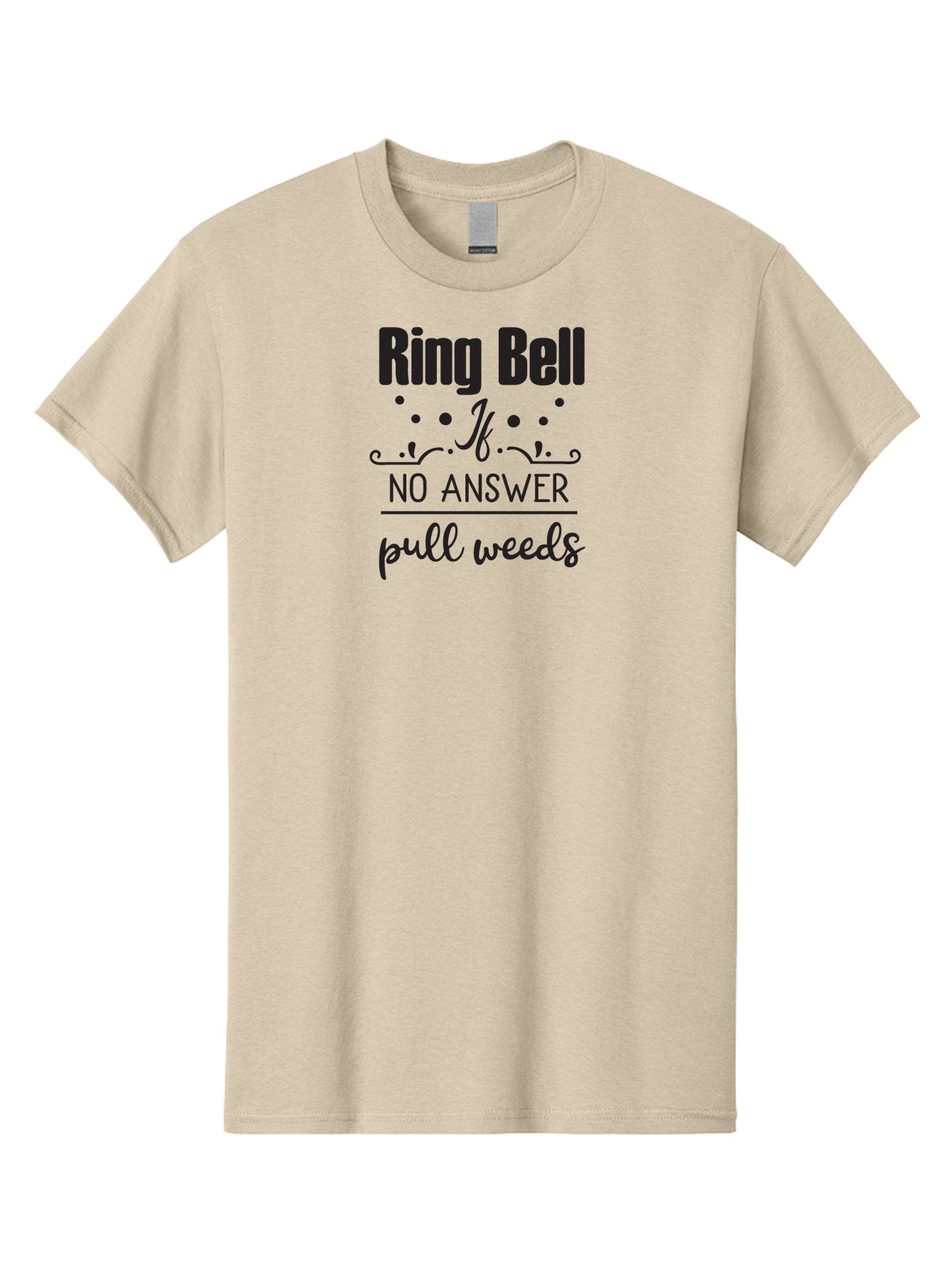 Ring-Bell-If-No-Answer-Pull-Weeds Men'S Graphic Tee, 100% Cotton, Comfortable Casual Summer Wear, Machine Washable, Funny Garden Sign, Humorous Gardening Quote, Witty Yard Decor, Garden Humor, Quirky Gardening Phrase, Ring Bell Message Aad127