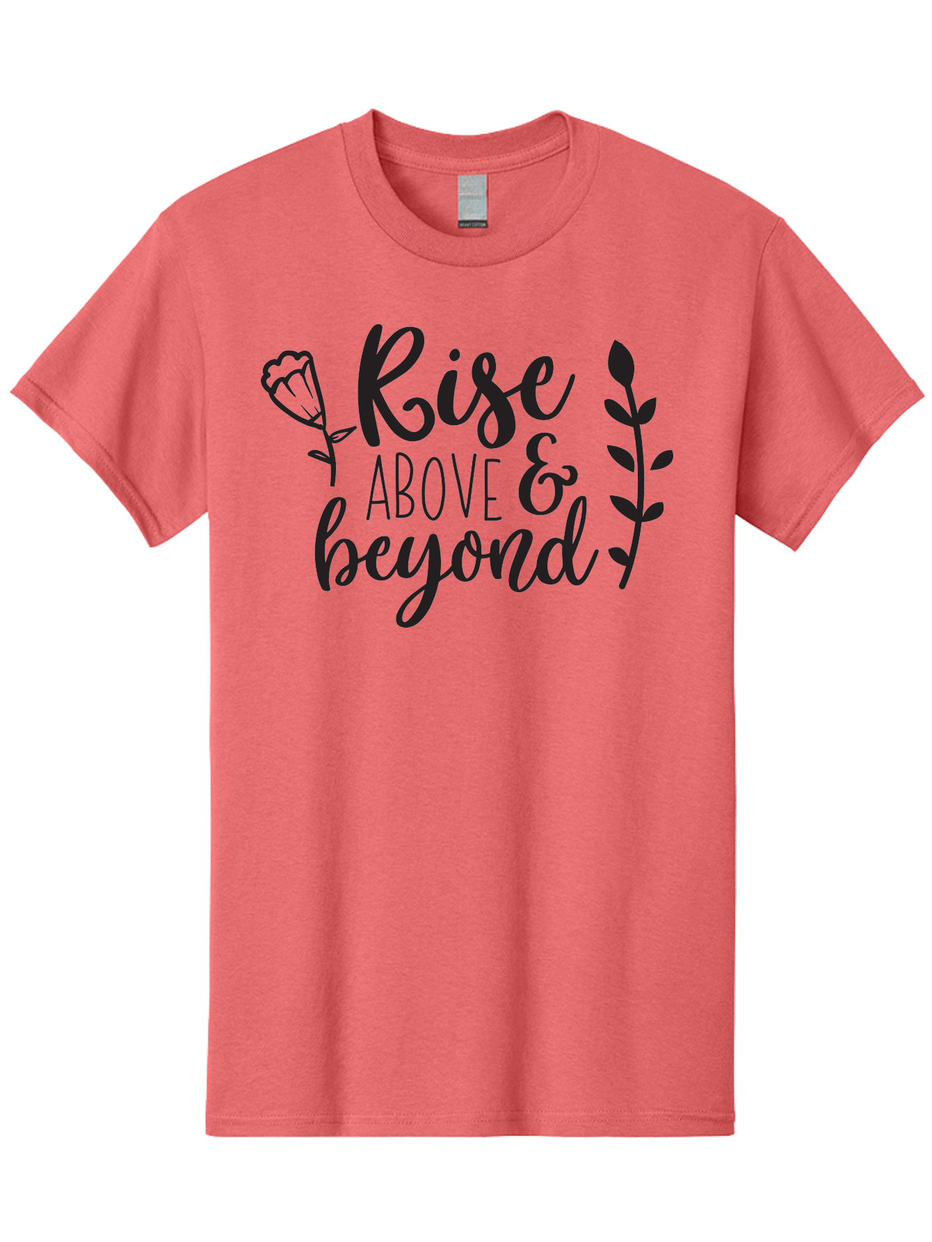 Rise-Above-Beyond Men'S Graphic Tee, 100% Cotton, Comfortable Casual Summer Wear, Machine Washable, Inspirational Quote, Motivational Phrase, Rise Above, Personal Growth, Self-Improvement, Floral Design, Leafy Elements, Uplifting Message, Aad128 25