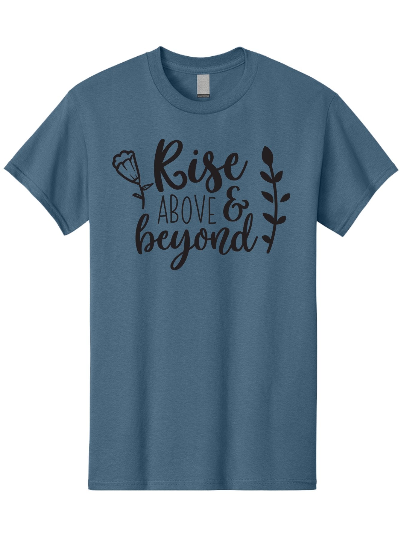 Rise-Above-Beyond Men'S Graphic Tee, 100% Cotton, Comfortable Casual Summer Wear, Machine Washable, Inspirational Quote, Motivational Phrase, Rise Above, Personal Growth, Self-Improvement, Floral Design, Leafy Elements, Uplifting Message, Aad128 14