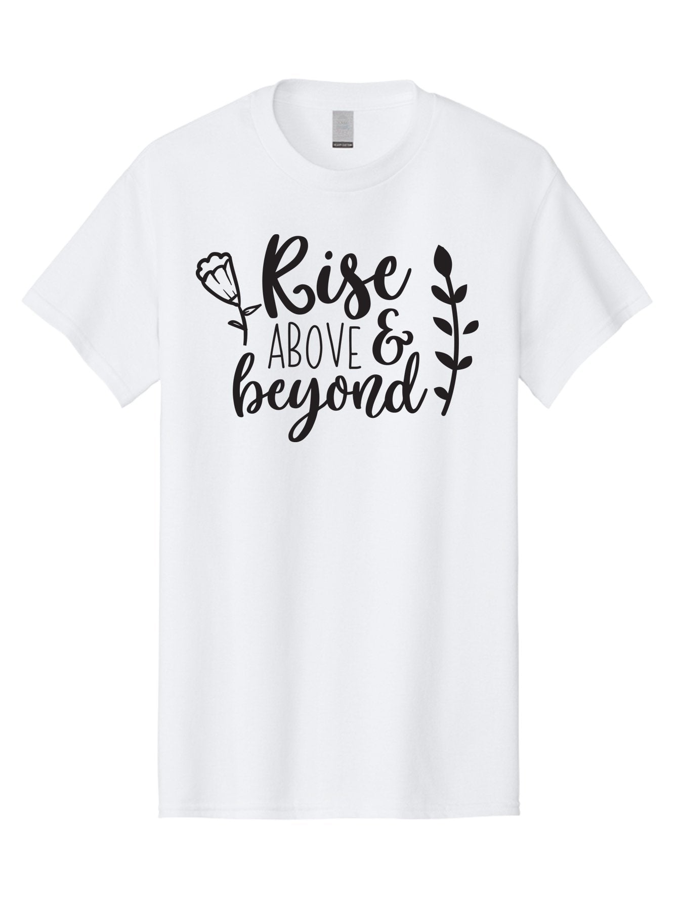 Rise-Above-Beyond Men'S Graphic Tee, 100% Cotton, Comfortable Casual Summer Wear, Machine Washable, Inspirational Quote, Motivational Phrase, Rise Above, Personal Growth, Self-Improvement, Floral Design, Leafy Elements, Uplifting Message, Aad128