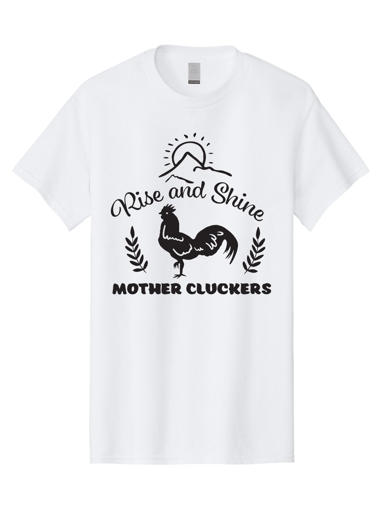 Rise-And-Shine-Mother-Cluckers Men'S Graphic Tee, 100% Cotton, Comfortable Casual Summer Wear, Machine Washable, Rooster, Sunrise Over Mountains, Rise And Shine, Laurel Leaves, Farm Fresh, Morning Motivation, Farm Animals, Poultry Aad129