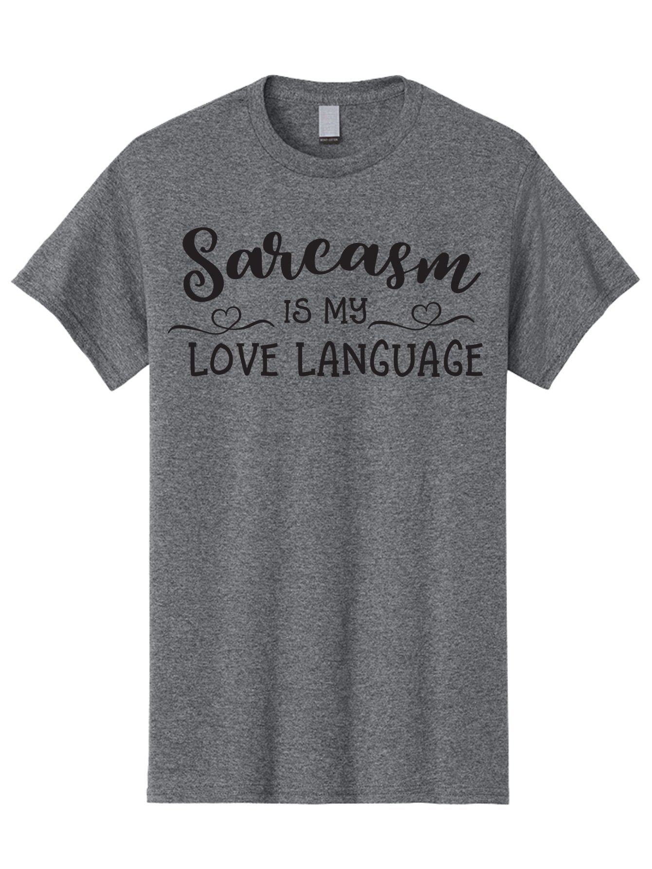 Sarcasm-Is-My-Love-Language Men'S Graphic Tee, 100% Cotton, Comfortable Casual Summer Wear, Machine Washable, Sarcasm, Love Language, Funny Quote, Humorous Phrase, Witty Saying, Heartwarming Text, Cute Design, Quirky Expression, Aad141 7