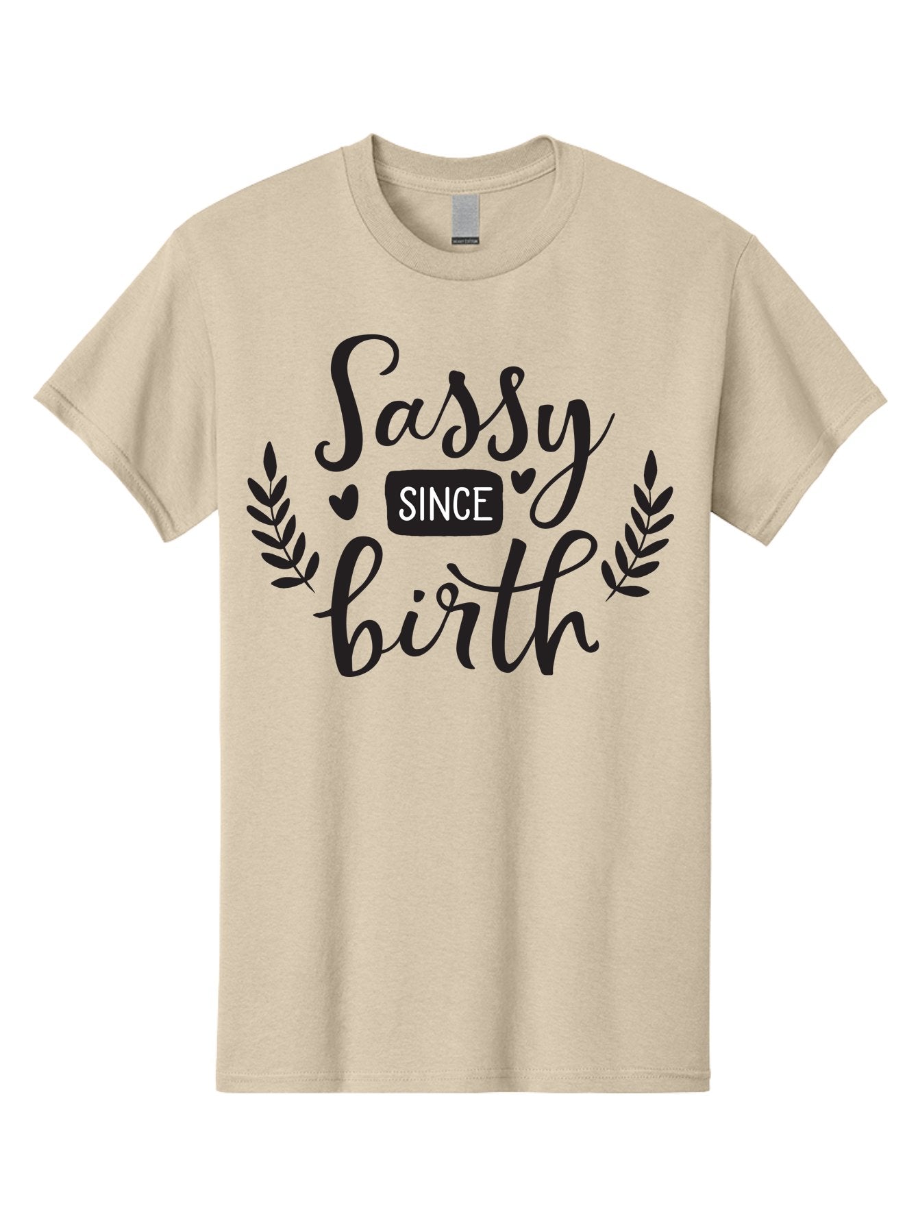 Sassy-Since-Birth Men'S Graphic Tee, 100% Cotton, Comfortable Casual Summer Wear, Machine Washable, Sassy Attitude, Confident Personality, Funny Quote, Inspirational Phrase, Sassy Since Birth, Bold Text, Leaf Designs, Heart Shapes, Aad144 12