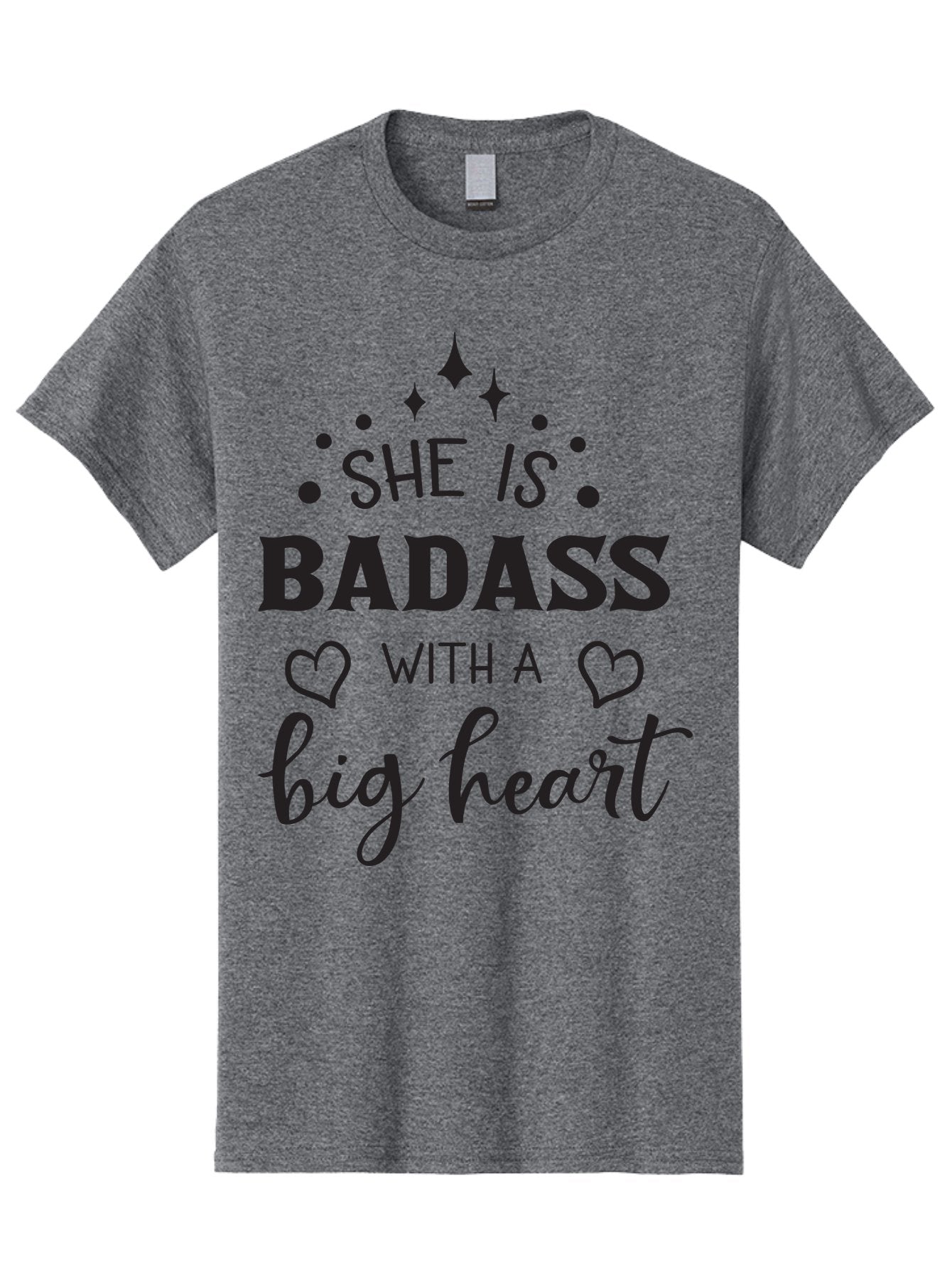She-Is-Badass-With-A-Big-Heart Men'S Graphic Tee, 100% Cotton, Comfortable Casual Summer Wear, Machine Washable, Motivational Quotes, Inspirational Sayings, Empowerment Phrases, Feminine Strength, Positive Affirmations, Bold Typography, Aad155