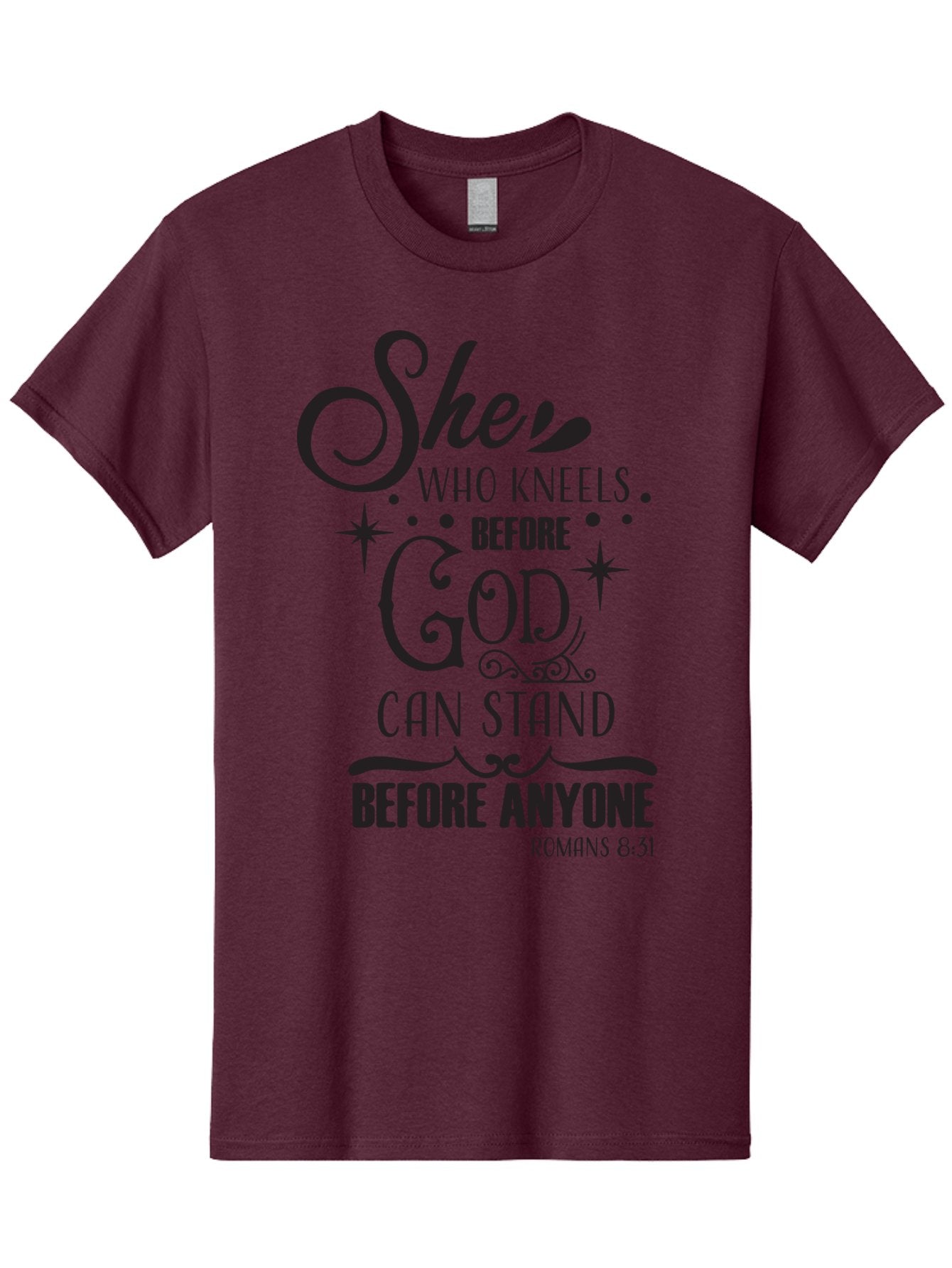 She-Who-Kneels-Before-God Men'S Graphic Tee, 100% Cotton, Comfortable Casual Summer Wear, Machine Washable, Inspirational Quote, Biblical Verse, Romans 8:31, She Who Kneels Before God Can Stand Before Anyone, Motivational Phrase, Aad158 15