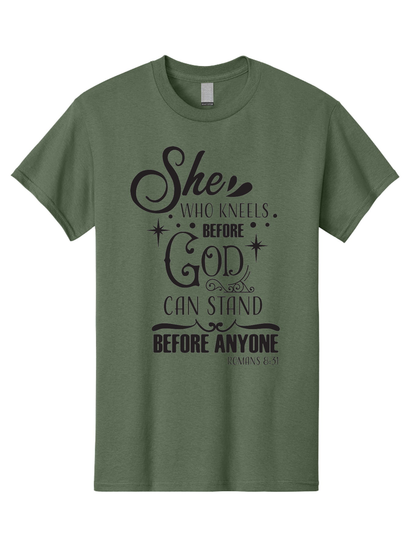 She-Who-Kneels-Before-God Men'S Graphic Tee, 100% Cotton, Comfortable Casual Summer Wear, Machine Washable, Inspirational Quote, Biblical Verse, Romans 8:31, She Who Kneels Before God Can Stand Before Anyone, Motivational Phrase, Aad158 19
