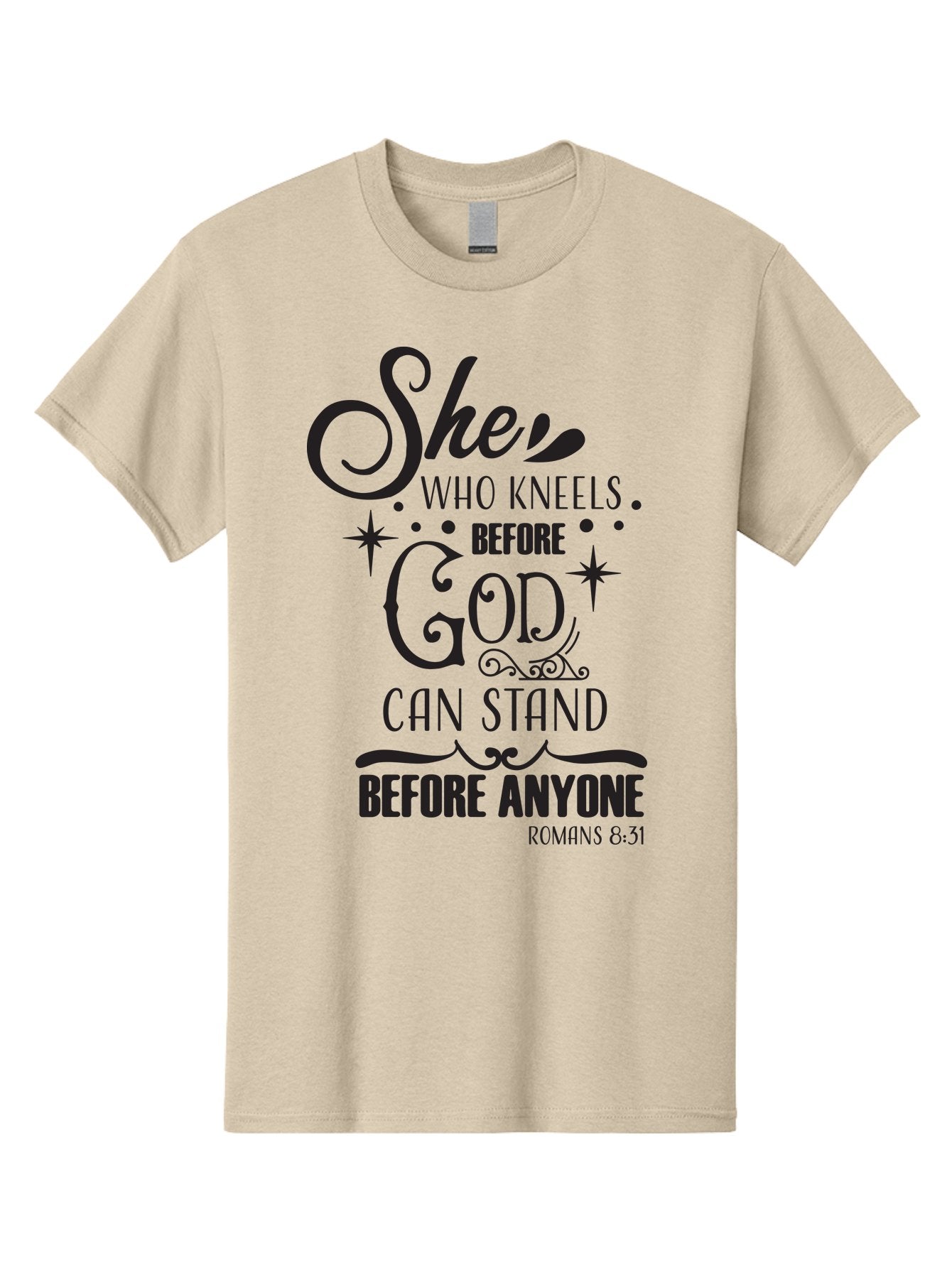 She-Who-Kneels-Before-God Men'S Graphic Tee, 100% Cotton, Comfortable Casual Summer Wear, Machine Washable, Inspirational Quote, Biblical Verse, Romans 8:31, She Who Kneels Before God Can Stand Before Anyone, Motivational Phrase, Aad158 7