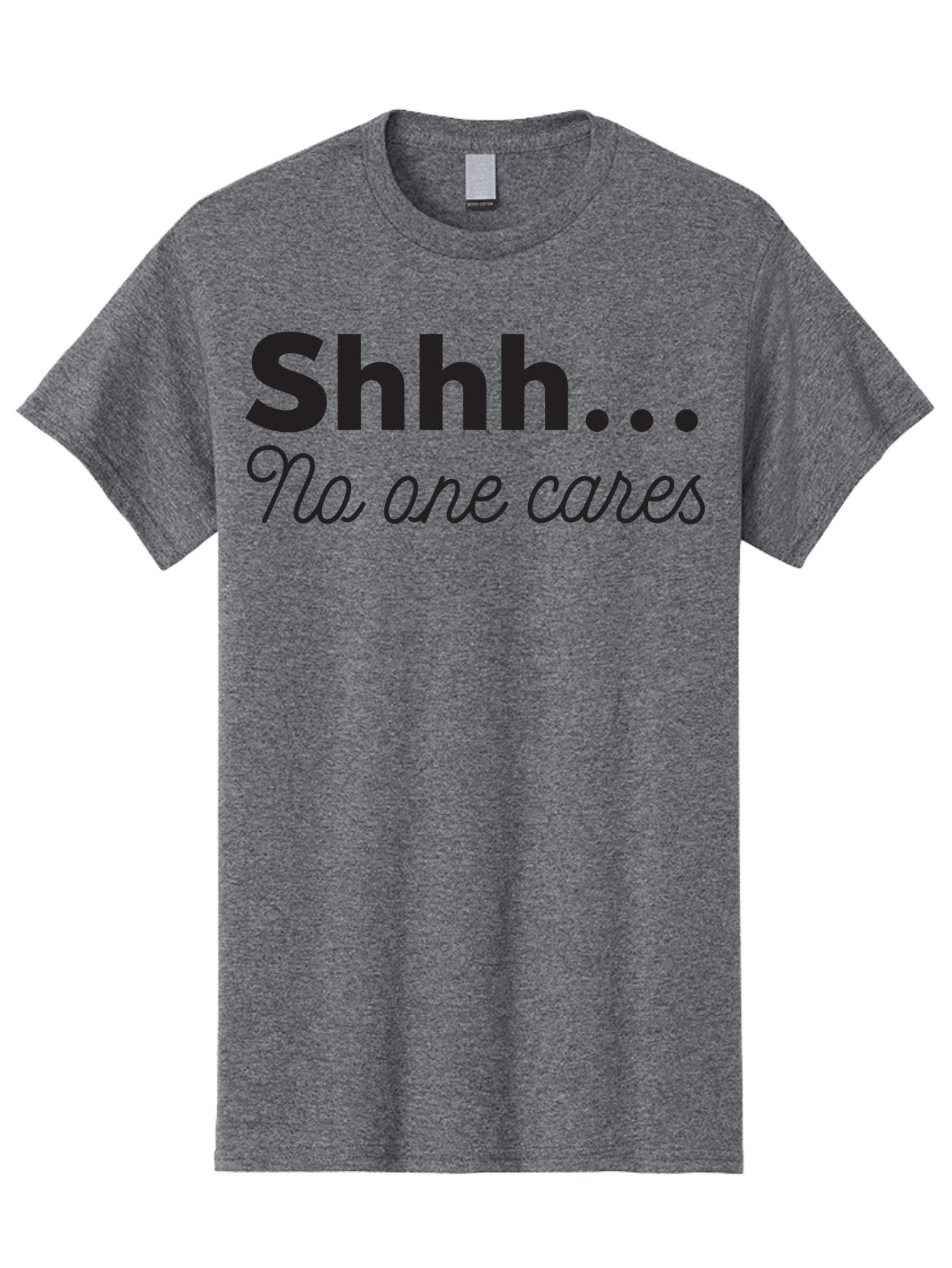 Shhhh-No-One-Cares Men'S Graphic Tee, 100% Cotton, Comfortable Casual Summer Wear, Machine Washable, Funny Quotes, Sarcastic Humor, Motivational Phrases, Inspirational Sayings, Sassy Text, Witty One-Liners, Humorous Graphics, Bold Fonts, Aad159 11