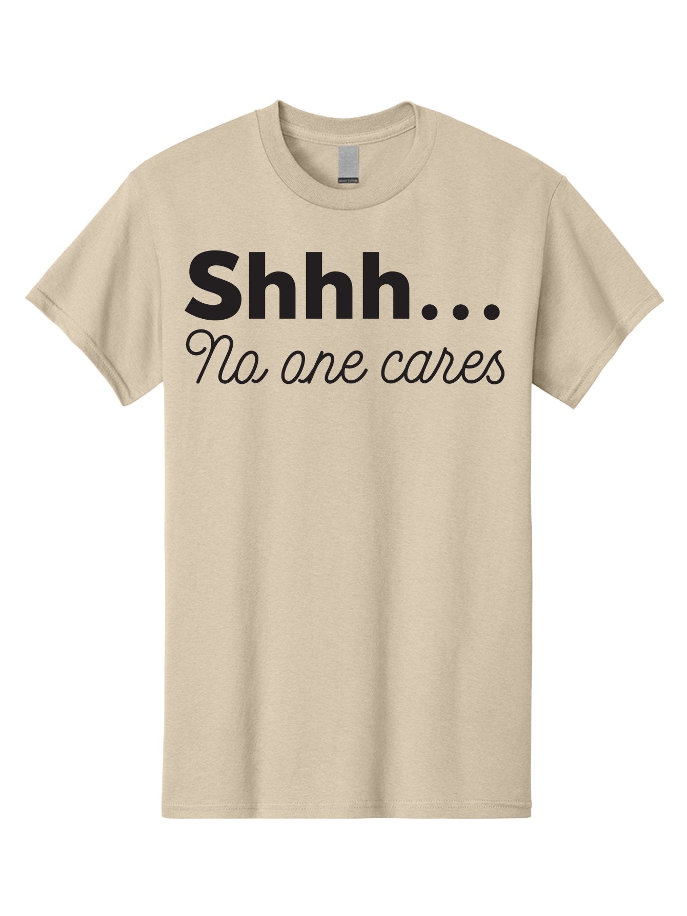 Shhhh-No-One-Cares Men'S Graphic Tee, 100% Cotton, Comfortable Casual Summer Wear, Machine Washable, Funny Quotes, Sarcastic Humor, Motivational Phrases, Inspirational Sayings, Sassy Text, Witty One-Liners, Humorous Graphics, Bold Fonts, Aad159 5