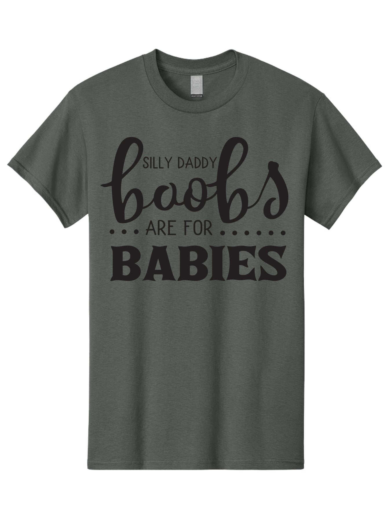 Silly-Daddy-Boobs Men'S Graphic Tee, 100% Cotton, Comfortable Casual Summer Wear, Machine Washable, Funny Quote, Daddy Quote, Baby Quote, Boobs Are For Babies, Silly Daddy, Parenting Humor, Breastfeeding Support Aad162 6