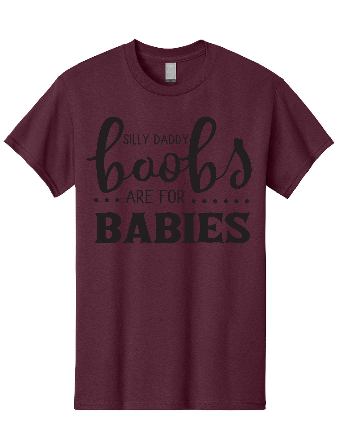 Silly-Daddy-Boobs Men'S Graphic Tee, 100% Cotton, Comfortable Casual Summer Wear, Machine Washable, Funny Quote, Daddy Quote, Baby Quote, Boobs Are For Babies, Silly Daddy, Parenting Humor, Breastfeeding Support Aad162 4