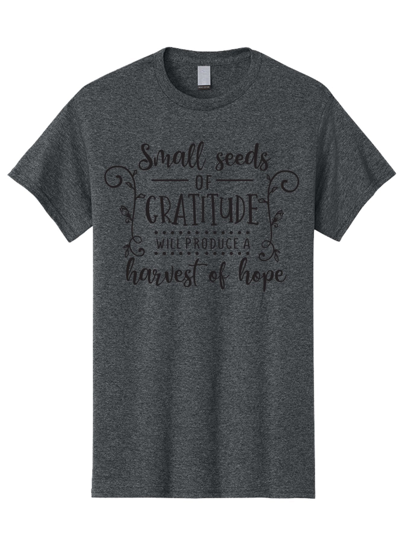Small-Seeds-Of-Gratitude Men'S Graphic Tee, 100% Cotton, Comfortable Casual Summer Wear, Machine Washable, Gratitude Quotes, Hope And Positivity, Inspirational Sayings, Motivational Phrases, Positive Affirmations, Uplifting Messages, Aad166