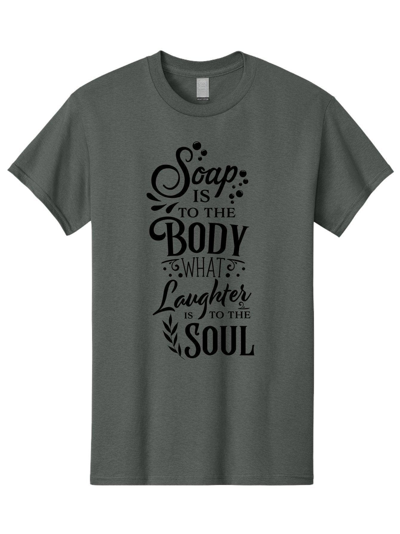 Soap-Is-To-The-Body Men'S Graphic Tee, 100% Cotton, Comfortable Casual Summer Wear, Machine Washable, Soap, Body Care, Laughter, Soul, Wellness, Self-Care, Relaxation, Happiness, Positive Vibes, Cleanliness Aad184 10