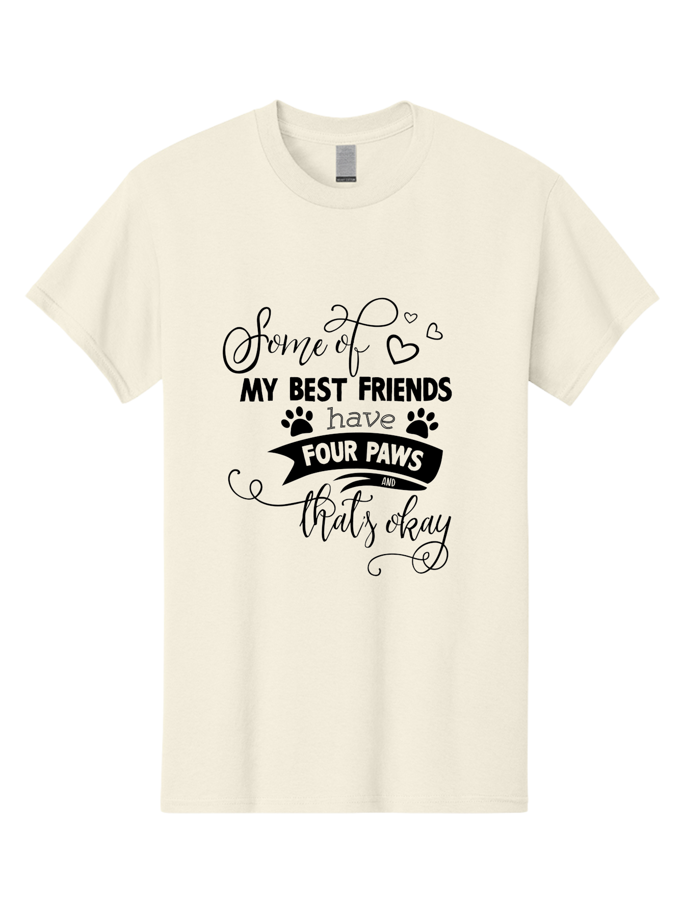 Some-Of-My-Best-Friends-Have-Four-Paws Men'S Graphic Tee, 100% Cotton, Comfortable Casual Summer Wear, Machine Washable, Dog Lover Quote, Pet Friendly, Friendship With Pets, Four Paws, Heartwarming Message, Animal Love, Positive Affirmation, Aad188 11