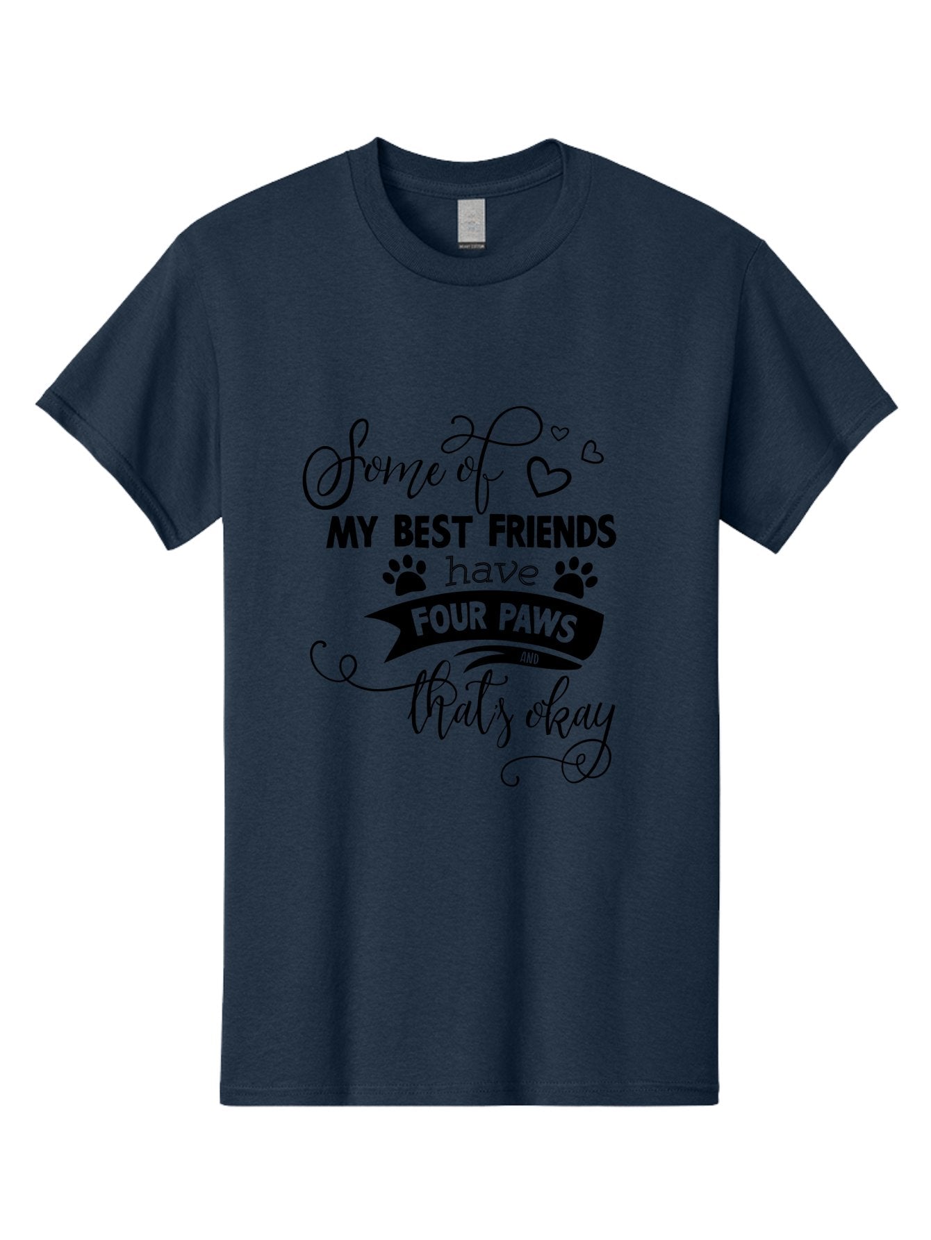 Some-Of-My-Best-Friends-Have-Four-Paws Men'S Graphic Tee, 100% Cotton, Comfortable Casual Summer Wear, Machine Washable, Dog Lover Quote, Pet Friendly, Friendship With Pets, Four Paws, Heartwarming Message, Animal Love, Positive Affirmation, Aad188 10