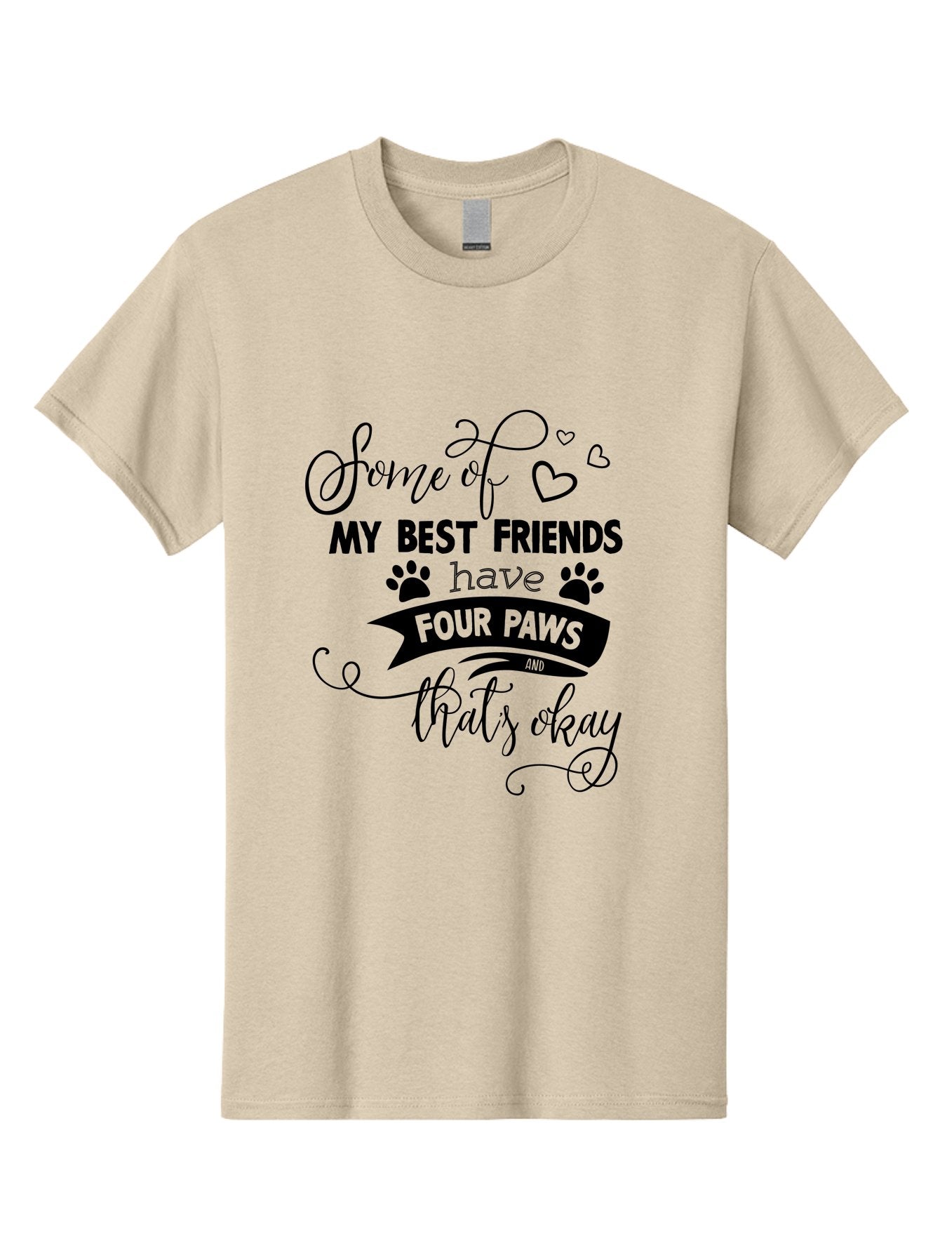 Some-Of-My-Best-Friends-Have-Four-Paws Men'S Graphic Tee, 100% Cotton, Comfortable Casual Summer Wear, Machine Washable, Dog Lover Quote, Pet Friendly, Friendship With Pets, Four Paws, Heartwarming Message, Animal Love, Positive Affirmation, Aad188 13