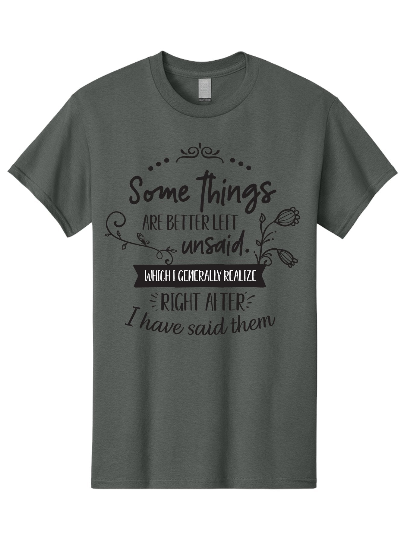 Some-Things-Are-Better-Left-Unsaid Men'S Graphic Tee, 100% Cotton, Comfortable Casual Summer Wear, Machine Washable, Funny Quote, Inspirational Saying, Witty Phrase, Thought-Provoking Words, Reflective Humor, Clever Remark, Insightful Message, Aad189 11