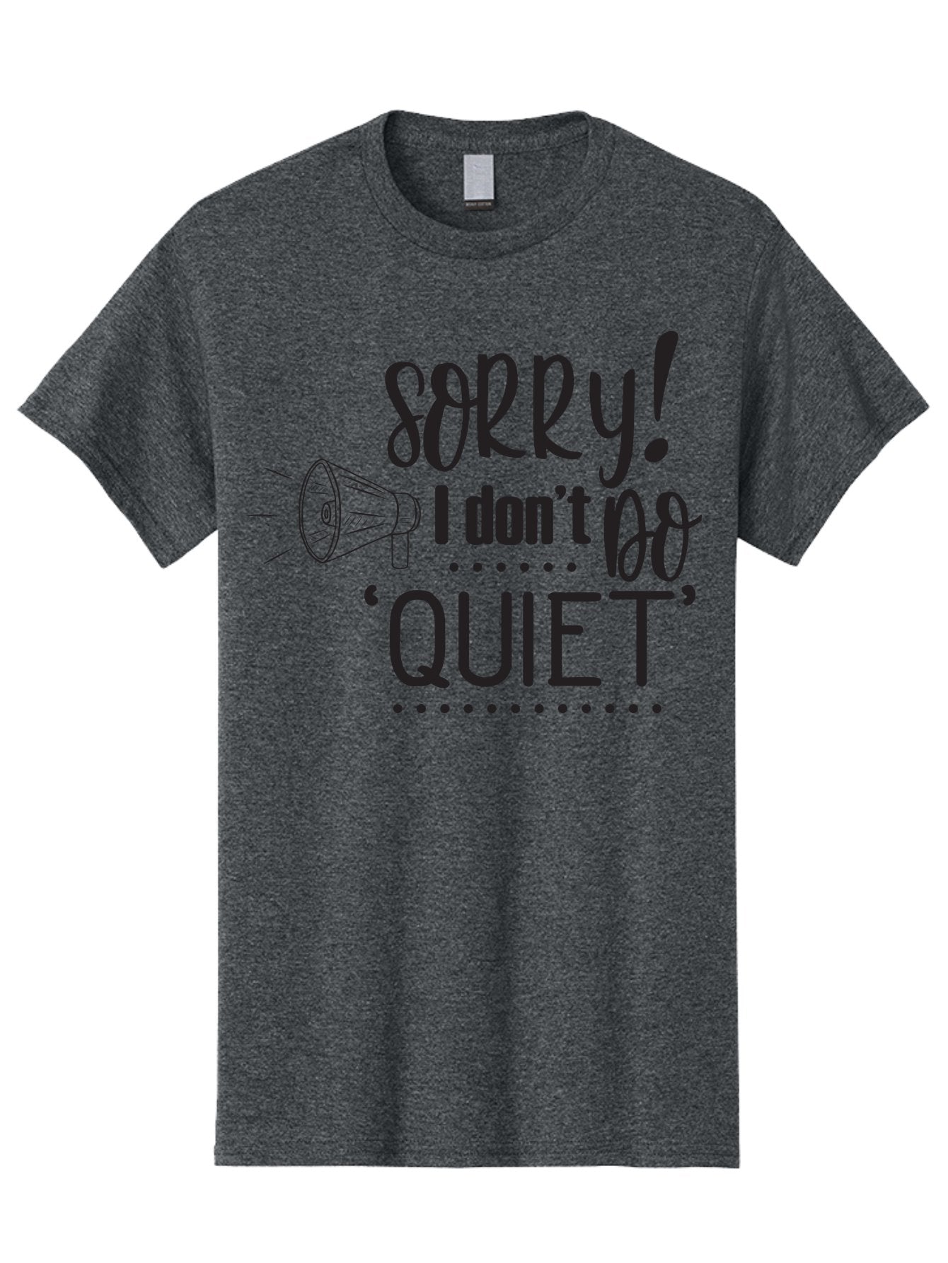 Sorry-I-Don-T-Do-Quiet Men'S Graphic Tee, 100% Cotton, Comfortable Casual Summer Wear, Machine Washable, Humorous Quote, Funny Saying, Loud Personality, Megaphone Illustration, Playful Typography, Quirky Humor, Bold Statement, Loud And Proud Aad190 15