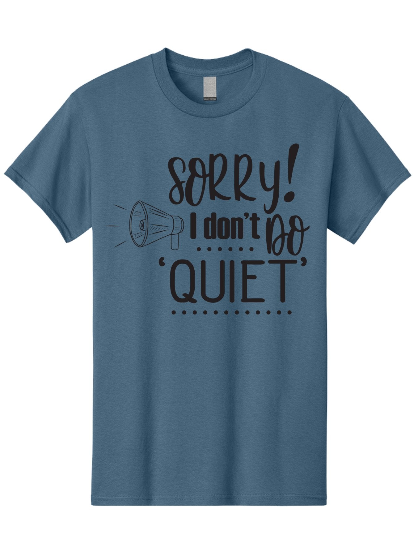 Sorry-I-Don-T-Do-Quiet Men'S Graphic Tee, 100% Cotton, Comfortable Casual Summer Wear, Machine Washable, Humorous Quote, Funny Saying, Loud Personality, Megaphone Illustration, Playful Typography, Quirky Humor, Bold Statement, Loud And Proud Aad190 11