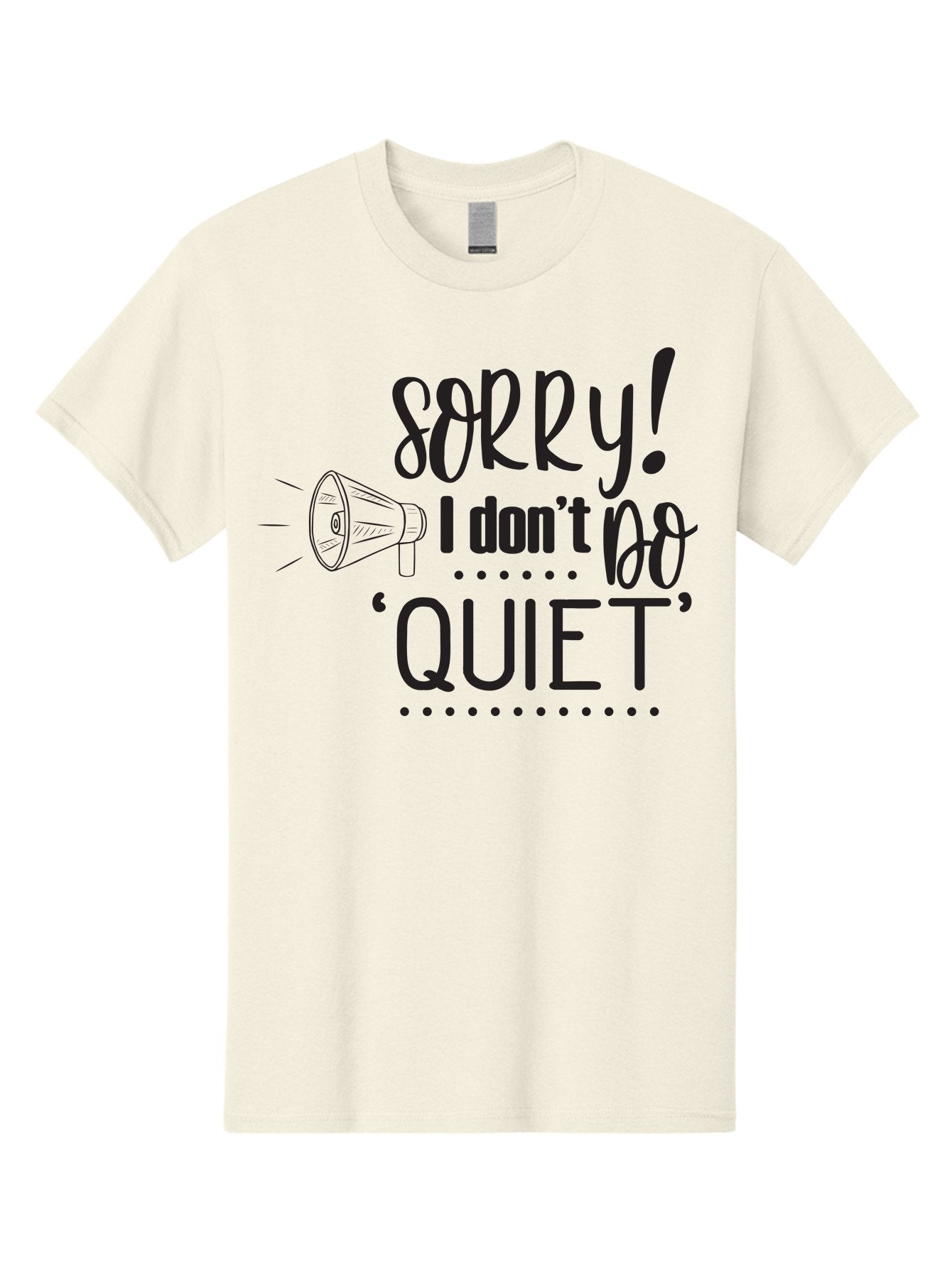 Sorry-I-Don-T-Do-Quiet Men'S Graphic Tee, 100% Cotton, Comfortable Casual Summer Wear, Machine Washable, Humorous Quote, Funny Saying, Loud Personality, Megaphone Illustration, Playful Typography, Quirky Humor, Bold Statement, Loud And Proud Aad190