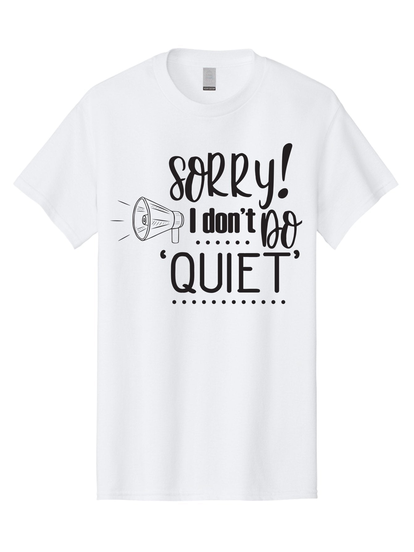 Sorry-I-Don-T-Do-Quiet Men'S Graphic Tee, 100% Cotton, Comfortable Casual Summer Wear, Machine Washable, Humorous Quote, Funny Saying, Loud Personality, Megaphone Illustration, Playful Typography, Quirky Humor, Bold Statement, Loud And Proud Aad190 9