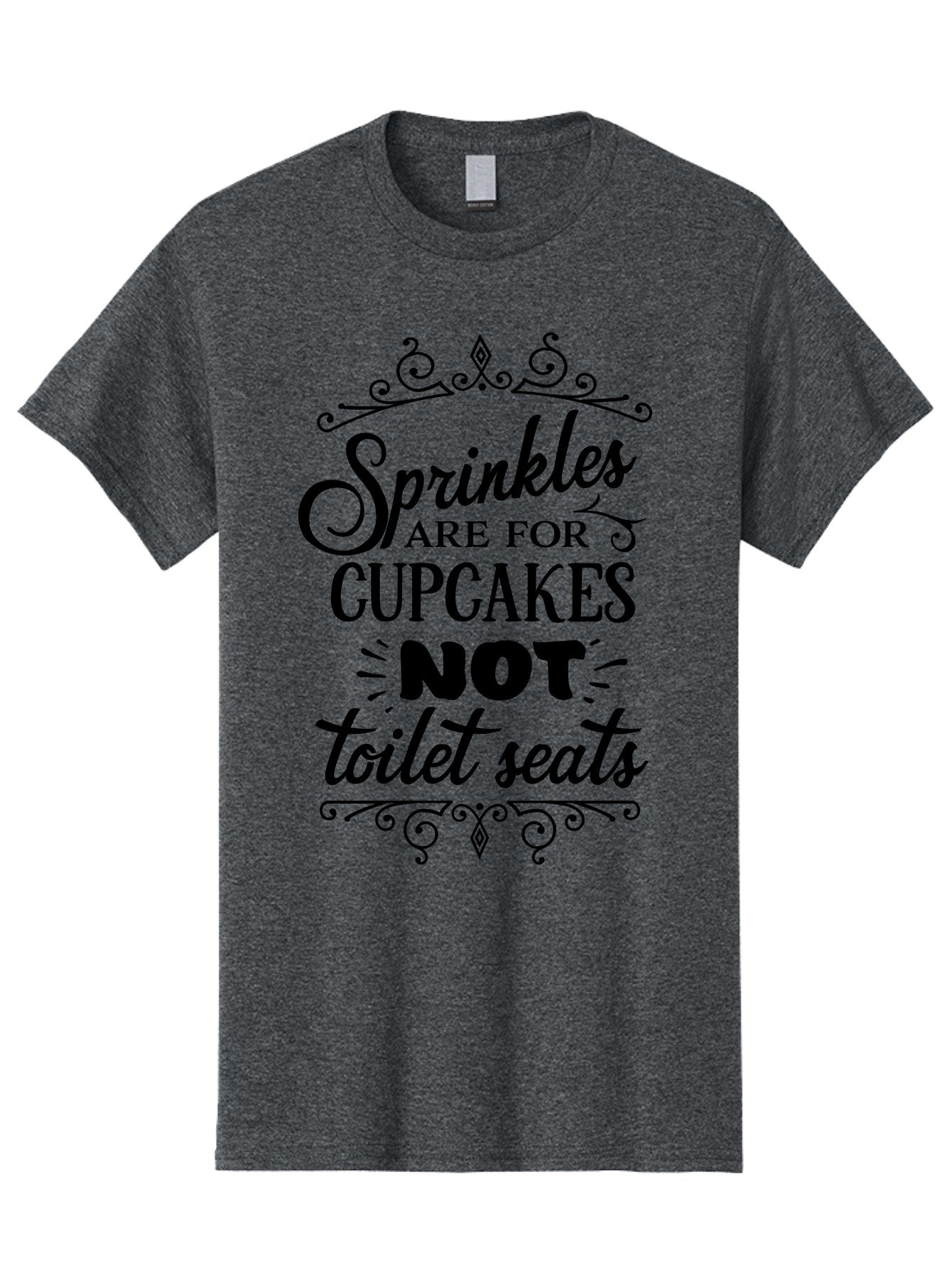Sprinkles-Are-For-Cupcakes-Not-Toilet-Seats Men'S Graphic Tee, 100% Cotton, Comfortable Casual Summer Wear, Machine Washable, Funny Quote, Quirky Humor, Bathroom Decor, Cupcake Love, Sprinkle Theme, Toilet Humor, Cute Sign, Baking Humor, Aad193 14
