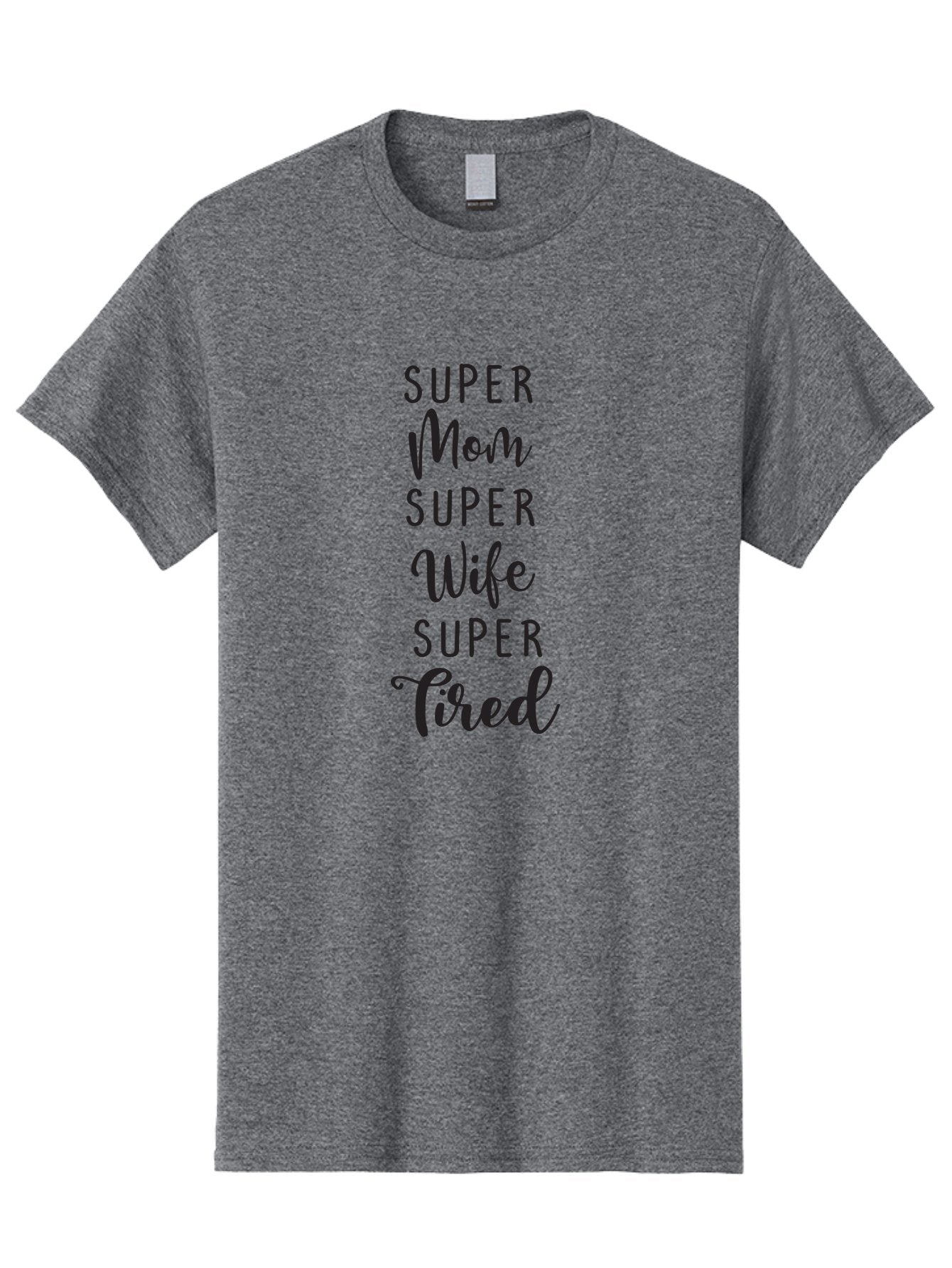 Super-Mom-Super-Wife-Super-Tired Men'S Graphic Tee, 100% Cotton, Comfortable Casual Summer Wear, Machine Washable, Super Mom, Super Wife, Super Tired, Mom Life, Motherhood, Wife Goals, Funny Quote, Relatable Humor, Mom Humor, Tired Mom Aad210 10