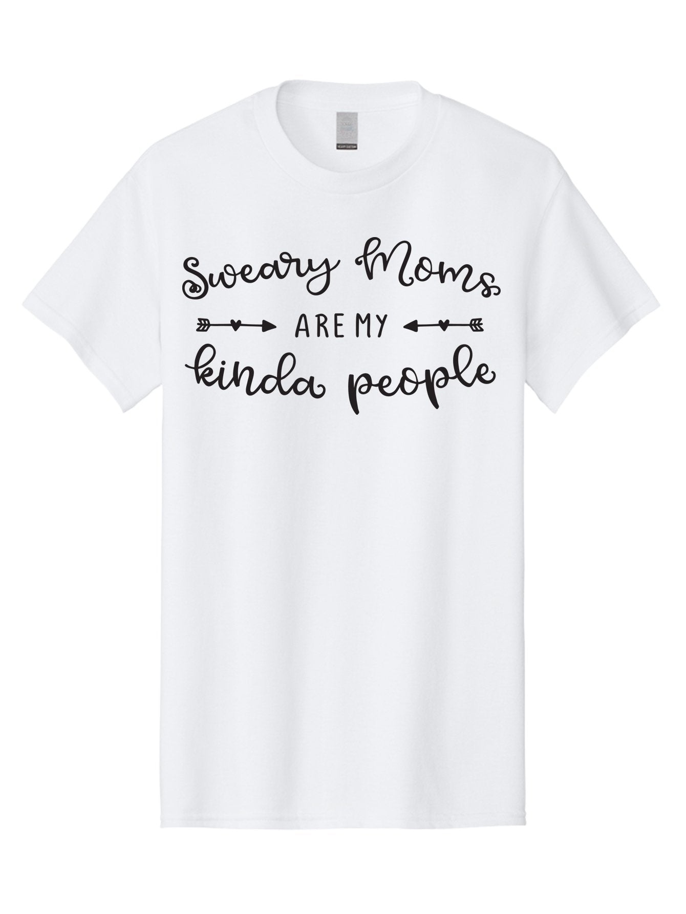 Sweary-Moms-Are-My-Kinda-People Men'S Graphic Tee, 100% Cotton, Comfortable Casual Summer Wear, Machine Washable, Funny Quote, Humorous Text, Sweary Moms, Mothers Day Gift, Mom Life, Sarcastic Humor, Relatable Quote, Quirky Design, Aad214 15