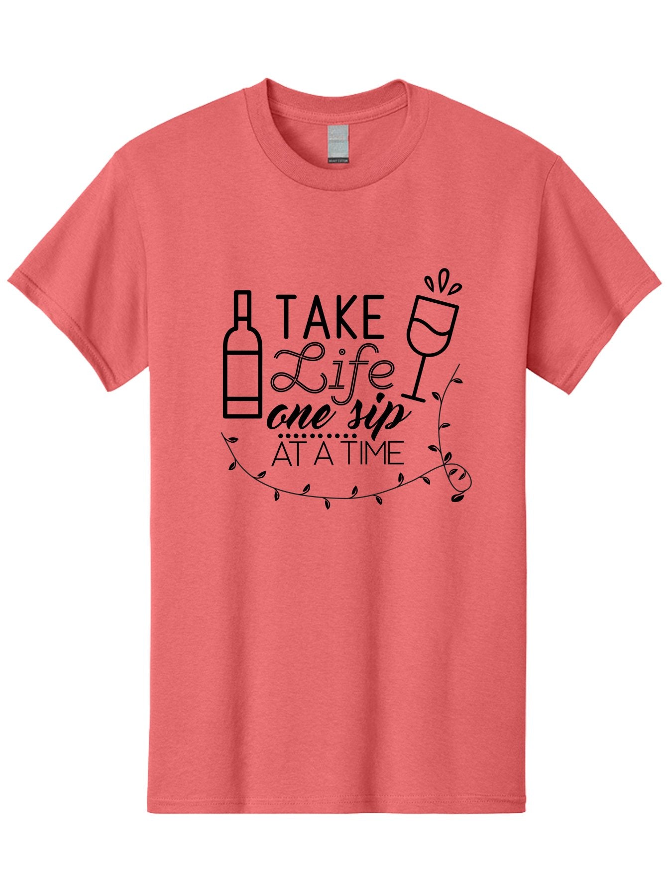 Take-Life-One-Sip-At-A-Time Men'S Graphic Tee, 100% Cotton, Comfortable Casual Summer Wear, Machine Washable, Wine Quotes, Life Quotes, Inspirational Quotes, Wine Bottle, Wine Glass, Vine Quote, Take Life One Sip At A Time, Relaxing Atmosphere Aad222 10