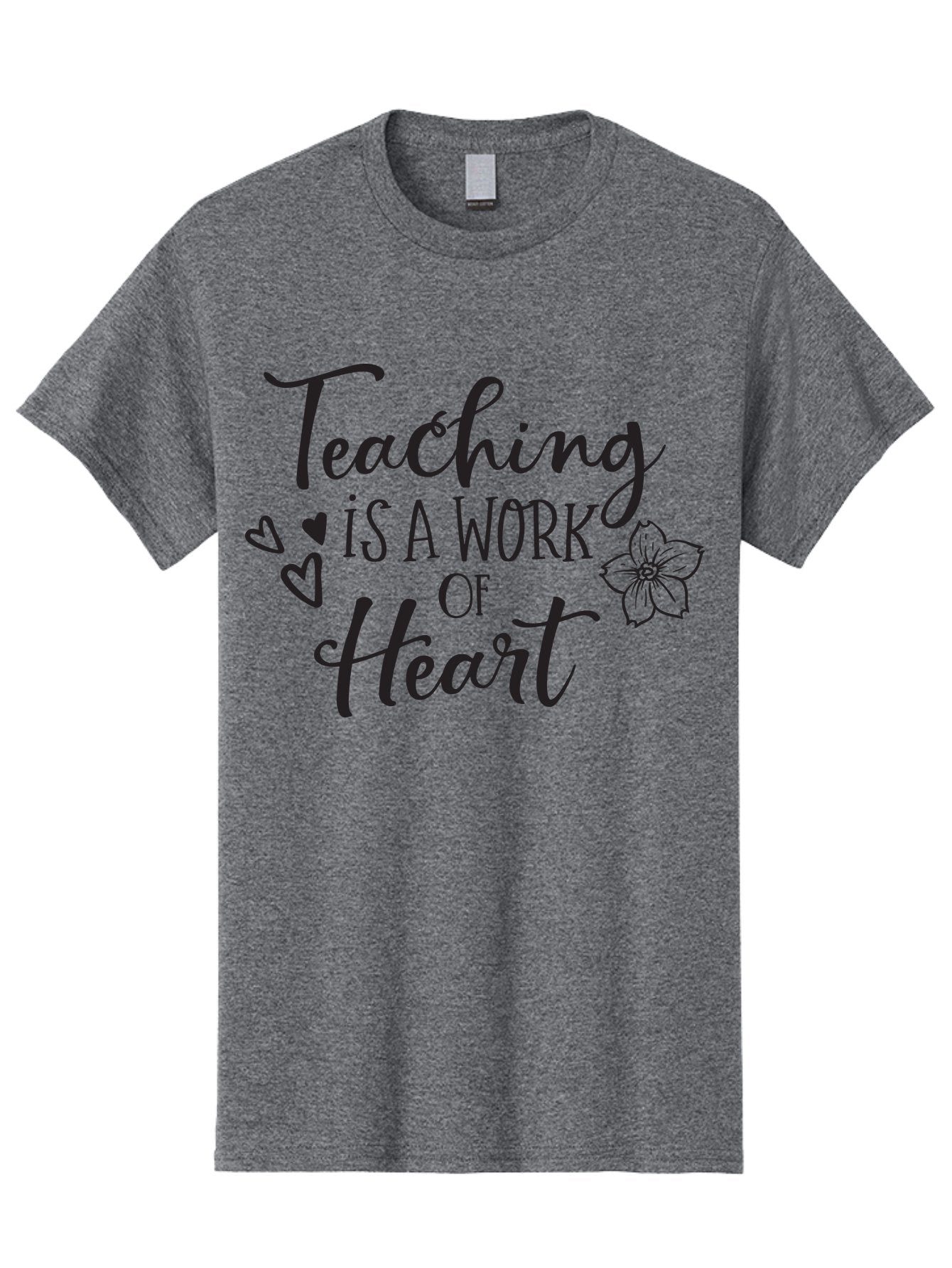 Teaching-Is-A-Work-Of-Heart Men'S Graphic Tee, 100% Cotton, Comfortable Casual Summer Wear, Machine Washable, Inspirational Quote, Teaching Profession, Heartfelt Dedication, Teacher Appreciation, Motivational Phrase, Educational Quotes, Aad223 9