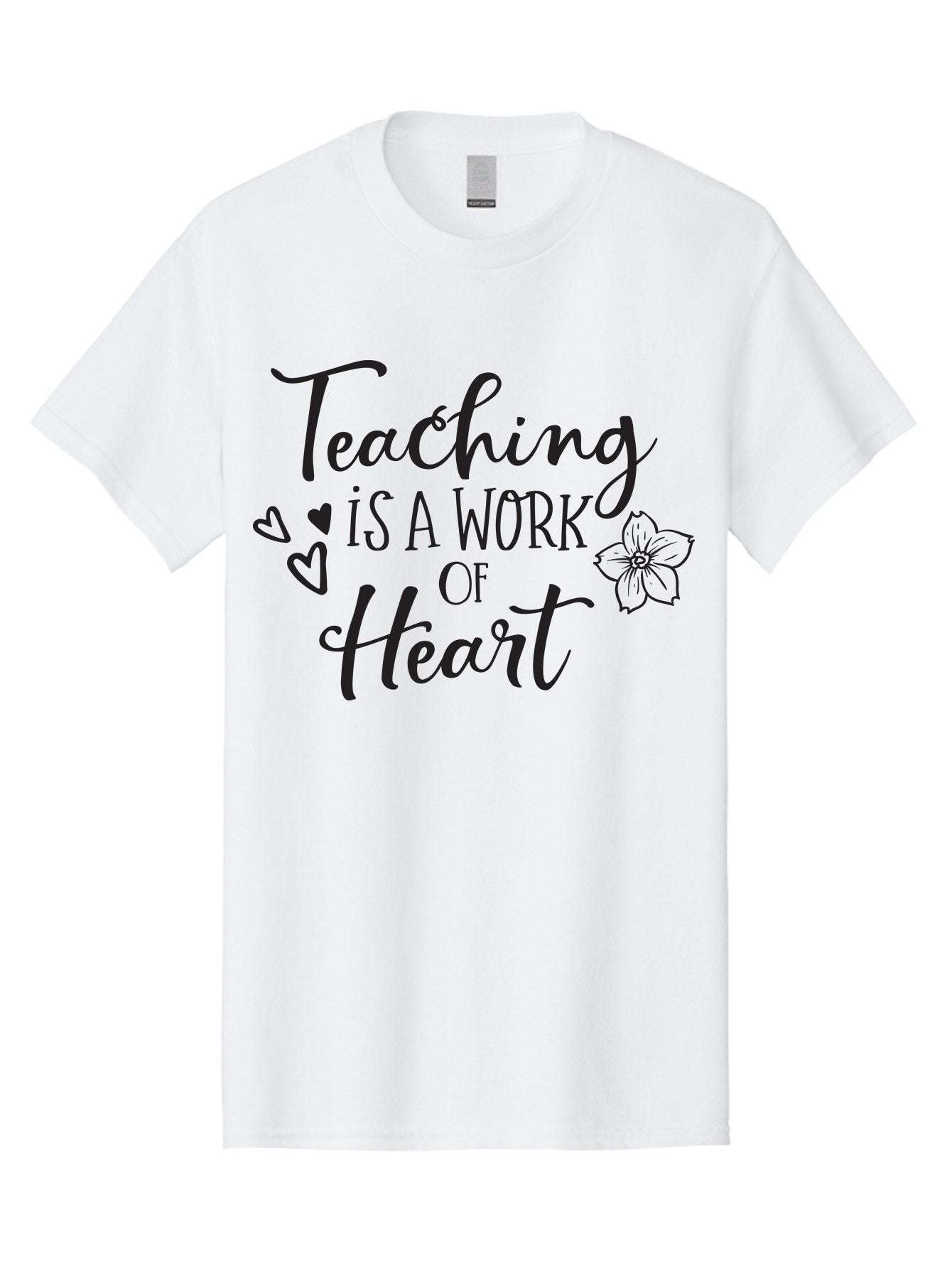 Teaching-Is-A-Work-Of-Heart Men'S Graphic Tee, 100% Cotton, Comfortable Casual Summer Wear, Machine Washable, Inspirational Quote, Teaching Profession, Heartfelt Dedication, Teacher Appreciation, Motivational Phrase, Educational Quotes, Aad223