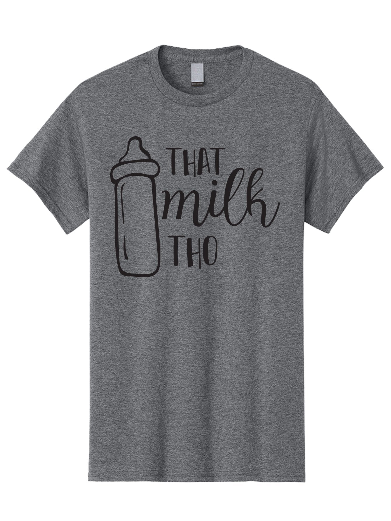 That-Milk-Tho Men'S Graphic Tee, 100% Cotton, Comfortable Casual Summer Wear, Machine Washable, Baby Bottle, Milk Bottle, Funny Quote, Mom Humor, Parenting Jokes, Cute Baby Accessories, Nursery Decor, Playful Sayings, Childbirth, Aad228