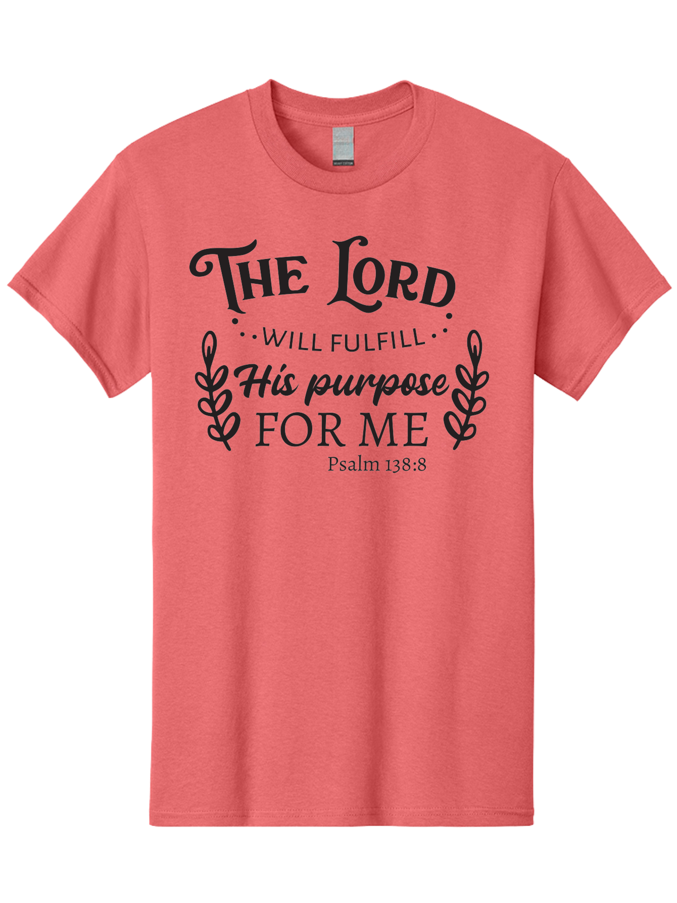 The-Lord-Will-Fulfill-His-Purpose-For-Me Men'S Graphic Tee, 100% Cotton, Comfortable Casual Summer Wear, Machine Washable, Inspirational Quote, Motivational Quote, Bible Verse, Psalm 138:8, Faith-Based Design, Religious Art, Aad236 19