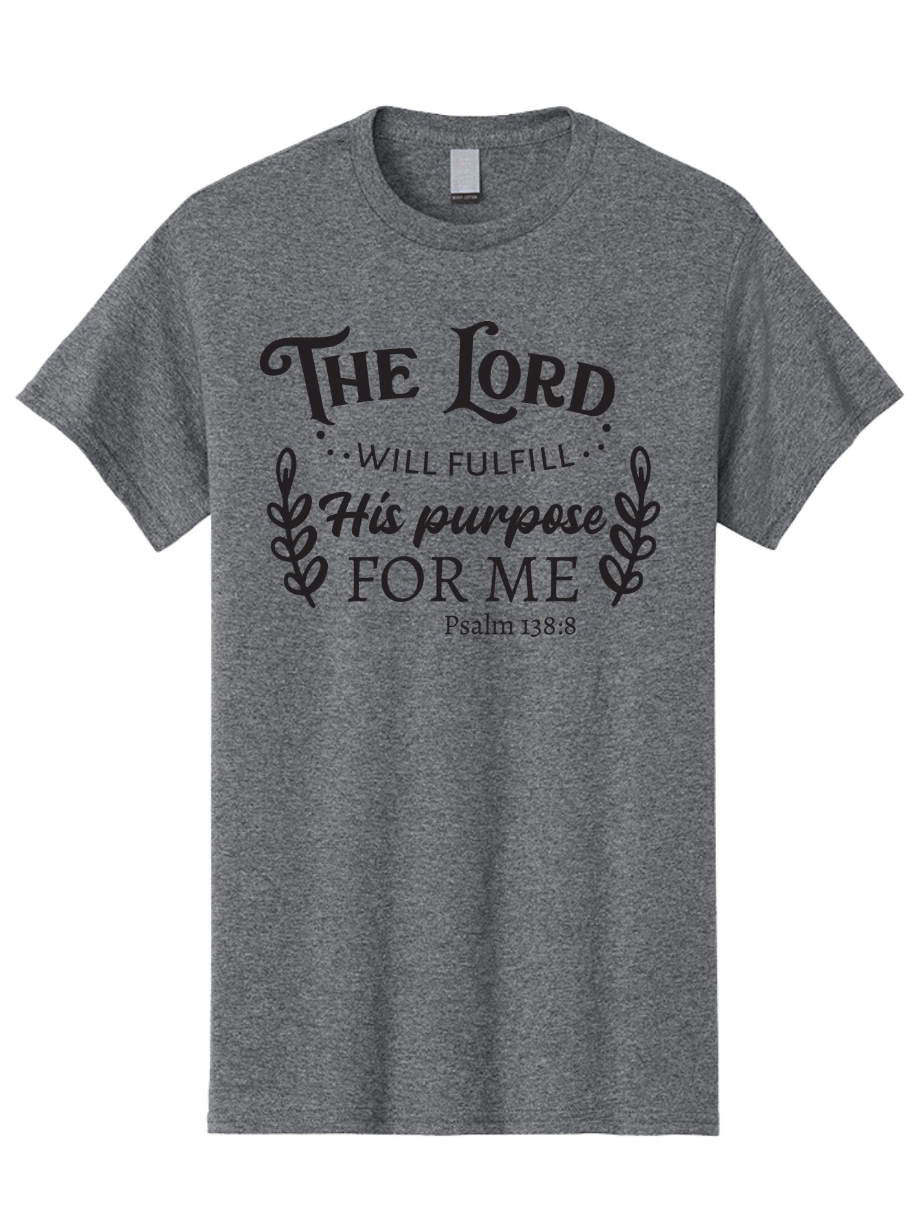 The-Lord-Will-Fulfill-His-Purpose-For-Me Men'S Graphic Tee, 100% Cotton, Comfortable Casual Summer Wear, Machine Washable, Inspirational Quote, Motivational Quote, Bible Verse, Psalm 138:8, Faith-Based Design, Religious Art, Aad236 11