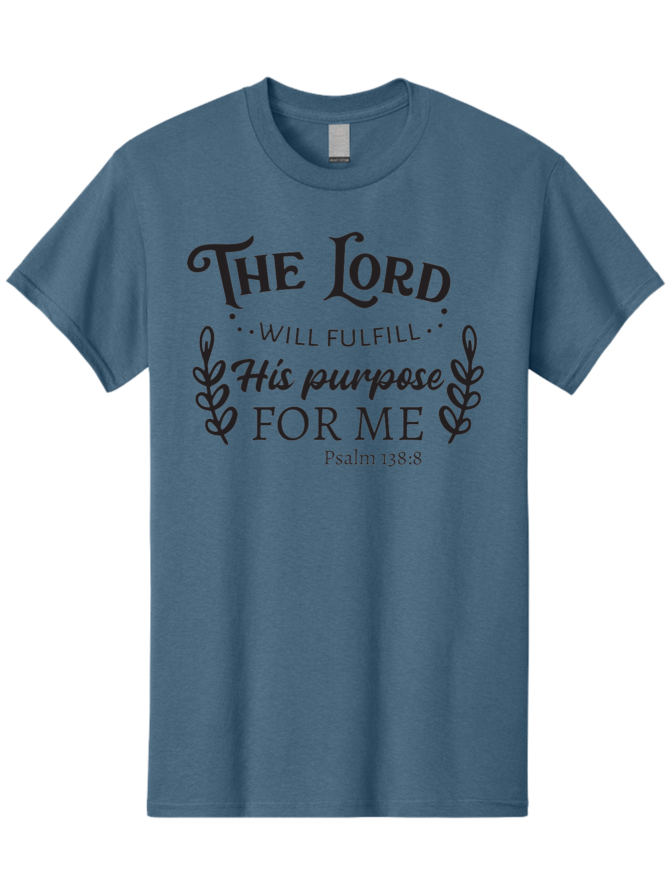 The-Lord-Will-Fulfill-His-Purpose-For-Me Men'S Graphic Tee, 100% Cotton, Comfortable Casual Summer Wear, Machine Washable, Inspirational Quote, Motivational Quote, Bible Verse, Psalm 138:8, Faith-Based Design, Religious Art, Aad236 13