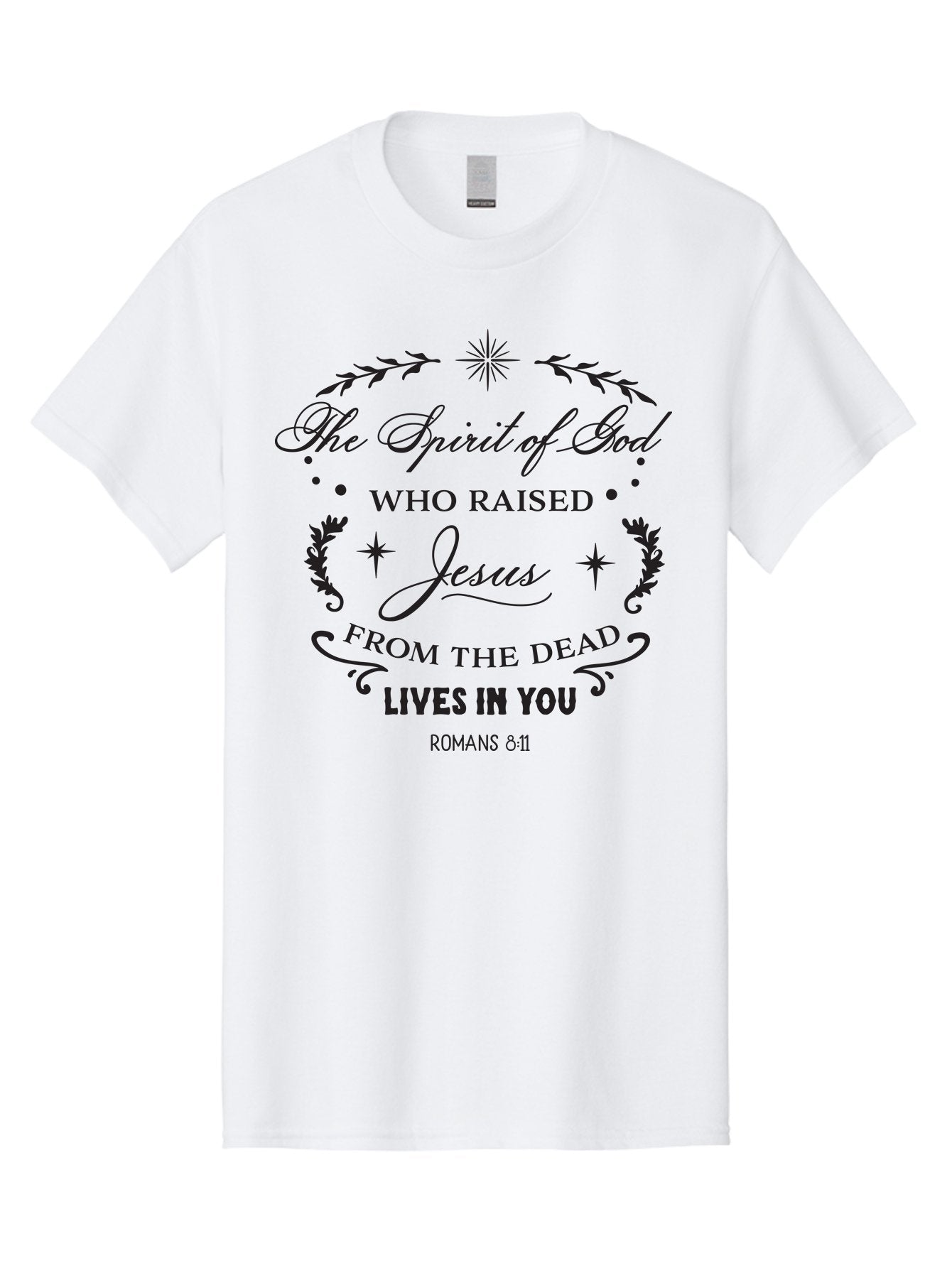The-Spirit-Of-God-Who-Raised-Jesus Men'S Graphic Tee, 100% Cotton, Comfortable Casual Summer Wear, Machine Washable, Christian Inspirational Quote, Romans 8:11, Jesus Christ Resurrection, Spiritual Guidance, Faith-Based Message, Aad238 12