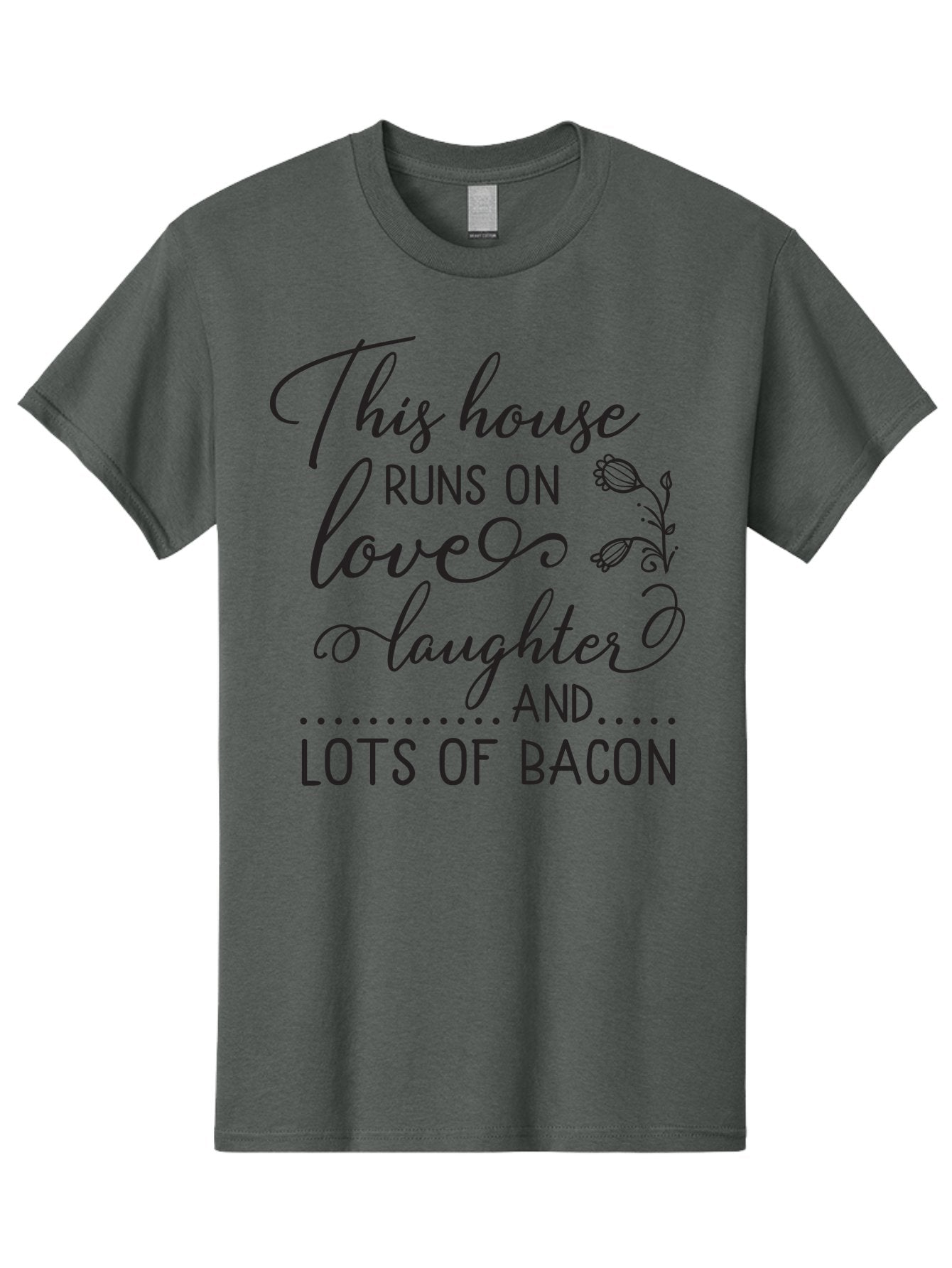 This-House-Runs-On-Love-Laughter-And-Lots-Of-Bacon Men'S Graphic Tee, 100% Cotton, Comfortable Casual Summer Wear, Machine Washable, Funny Quote, Humor, Kitchen Decor, Love, Laughter, Bacon, Quote, Home Decor, Kitchen Wall Art, Quirky, Foodie, Aad246 5