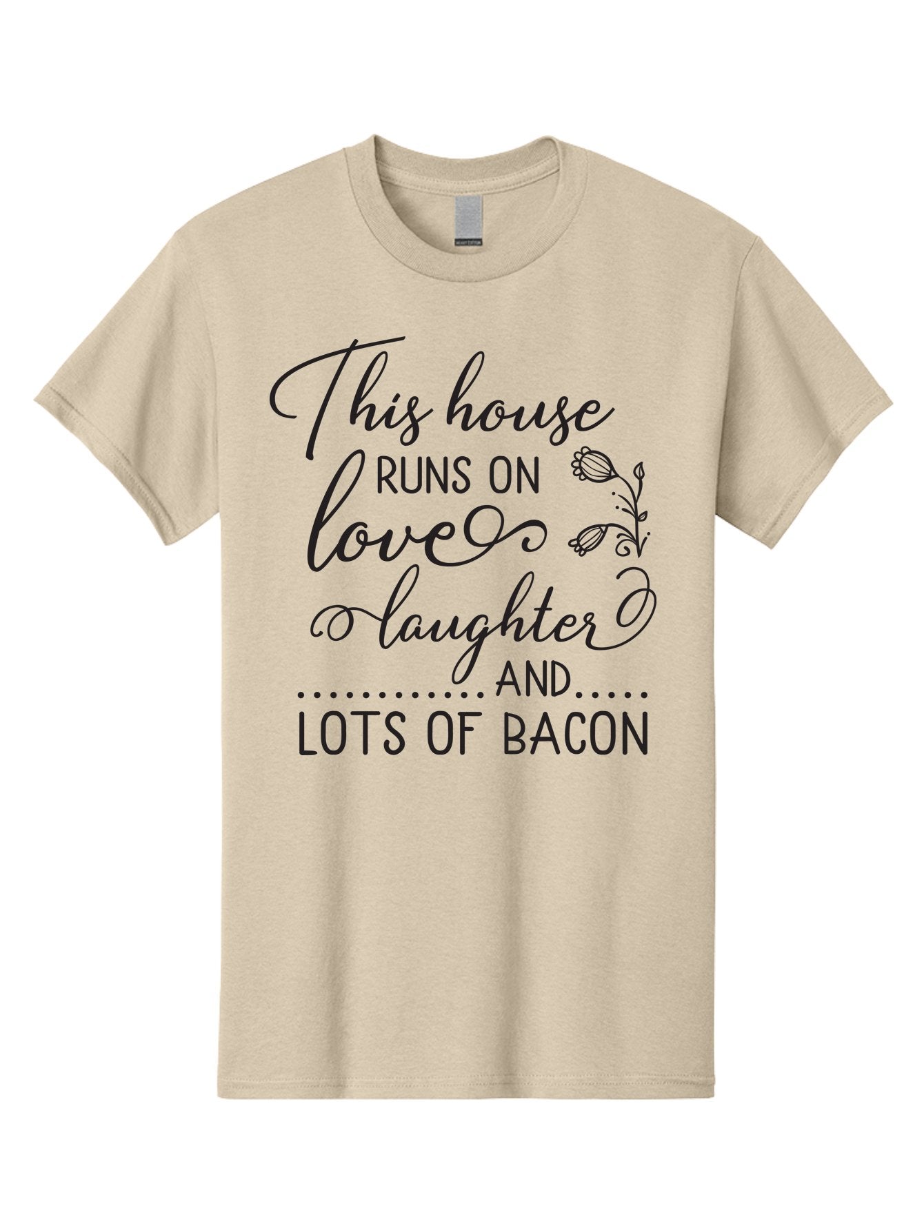 This-House-Runs-On-Love-Laughter-And-Lots-Of-Bacon Men'S Graphic Tee, 100% Cotton, Comfortable Casual Summer Wear, Machine Washable, Funny Quote, Humor, Kitchen Decor, Love, Laughter, Bacon, Quote, Home Decor, Kitchen Wall Art, Quirky, Foodie, Aad246 6