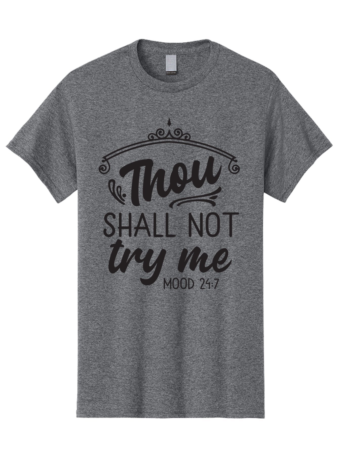 Thou-Shall-Not-Try-Me Men'S Graphic Tee, 100% Cotton, Comfortable Casual Summer Wear, Machine Washable, Inspirational Quote, Motivational Phrase, Black Text, Decorative Typography, Funny Saying, Humorous Design, Unique Phrase, Quirky Humor Aad250