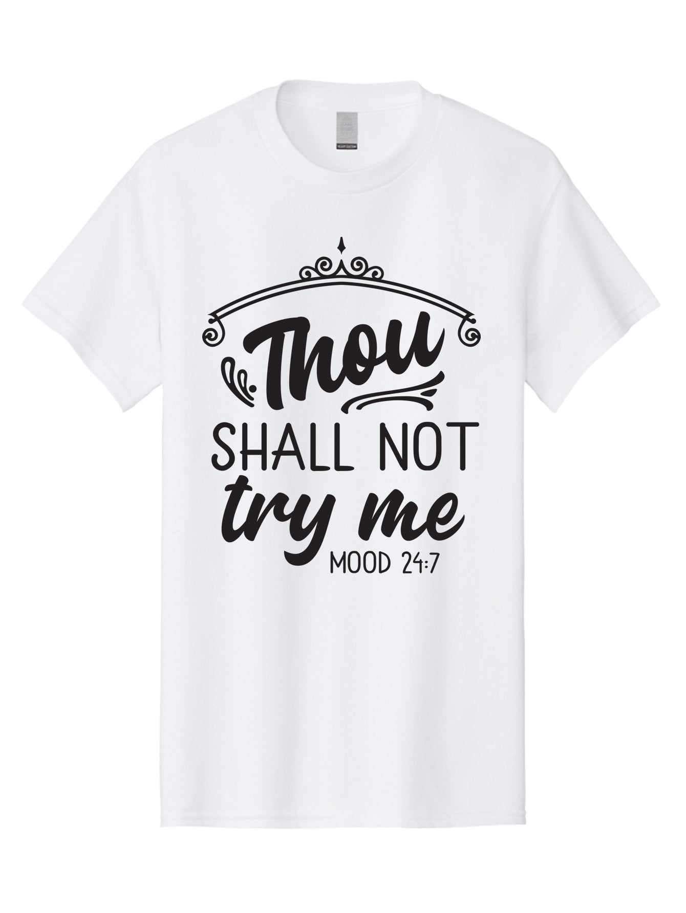Thou-Shall-Not-Try-Me Men'S Graphic Tee, 100% Cotton, Comfortable Casual Summer Wear, Machine Washable, Inspirational Quote, Motivational Phrase, Black Text, Decorative Typography, Funny Saying, Humorous Design, Unique Phrase, Quirky Humor Aad250 7