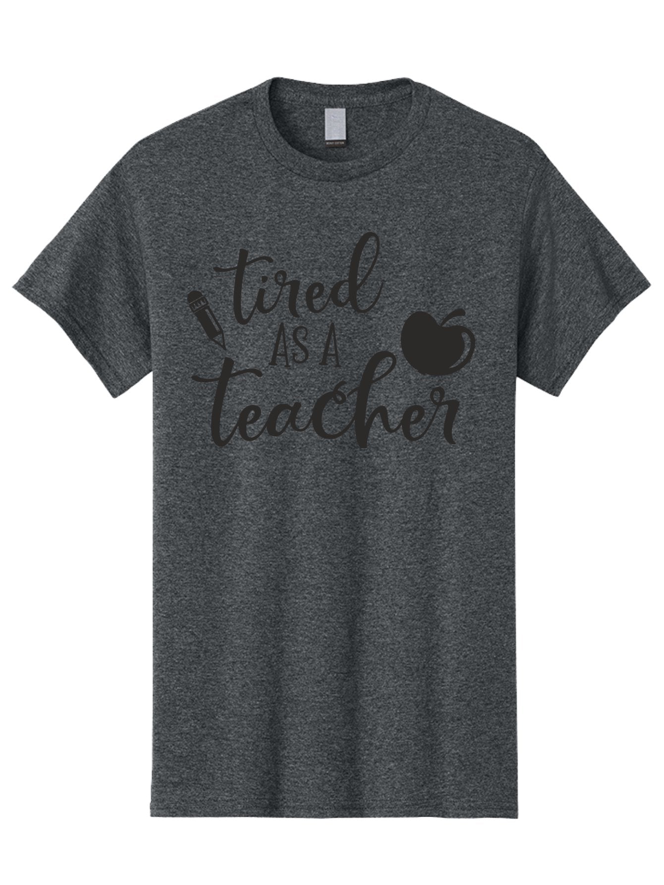 Tired-As-A-Teacher Men'S Graphic Tee, 100% Cotton, Comfortable Casual Summer Wear, Machine Washable, Tired As A Teacher, Teacher Quote, Funny Teacher Quote, Teacher Humor, Teacher Quotes, Apple, Pencil, Teacher Life Aad259 12