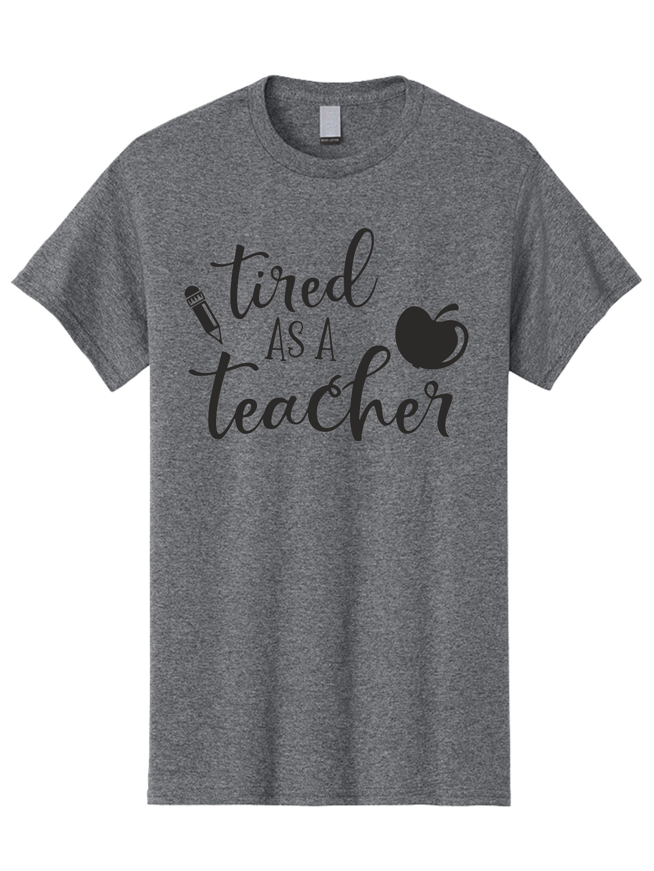 Tired-As-A-Teacher Men'S Graphic Tee, 100% Cotton, Comfortable Casual Summer Wear, Machine Washable, Tired As A Teacher, Teacher Quote, Funny Teacher Quote, Teacher Humor, Teacher Quotes, Apple, Pencil, Teacher Life Aad259