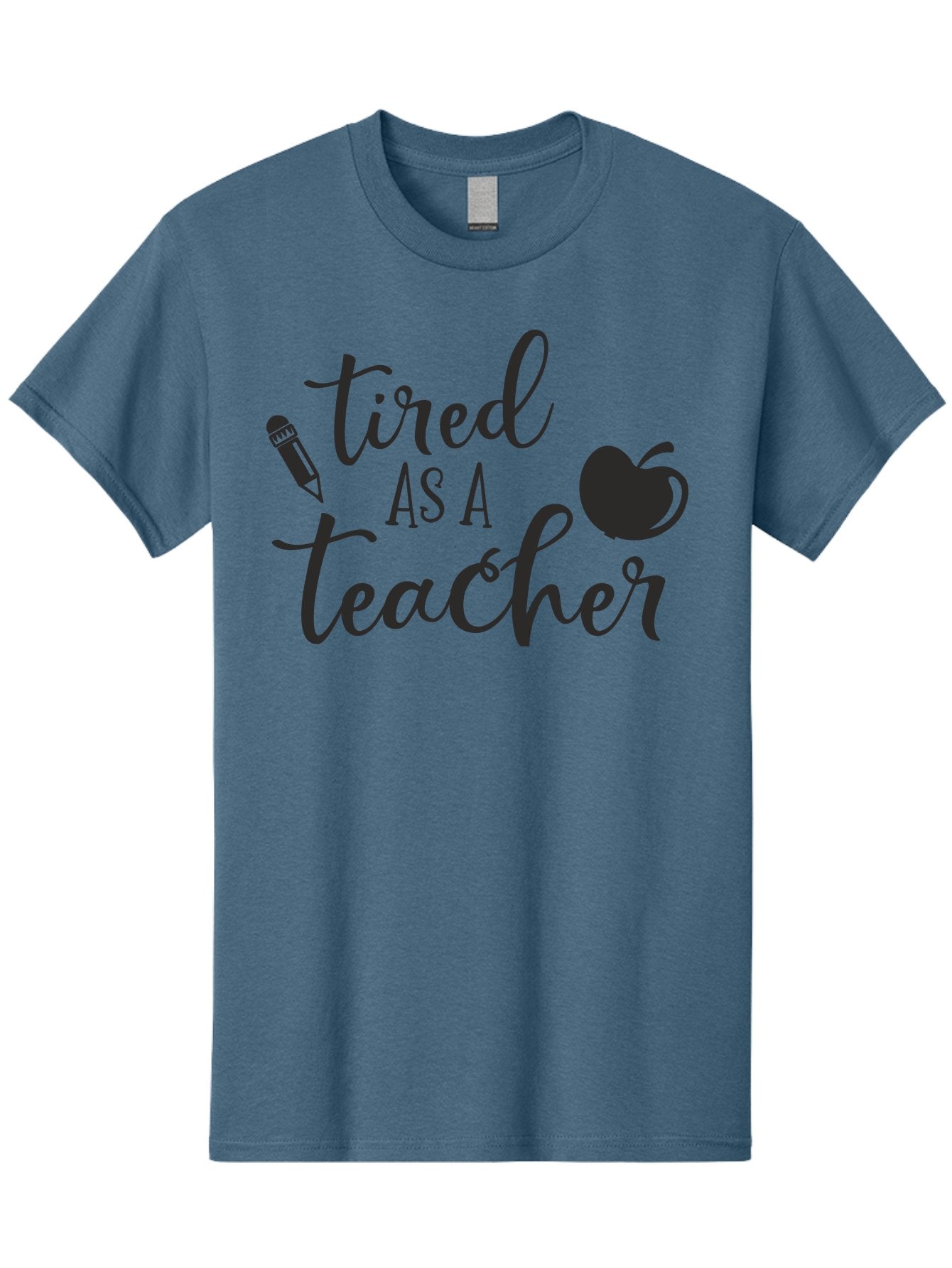 Tired-As-A-Teacher Men'S Graphic Tee, 100% Cotton, Comfortable Casual Summer Wear, Machine Washable, Tired As A Teacher, Teacher Quote, Funny Teacher Quote, Teacher Humor, Teacher Quotes, Apple, Pencil, Teacher Life Aad259 13