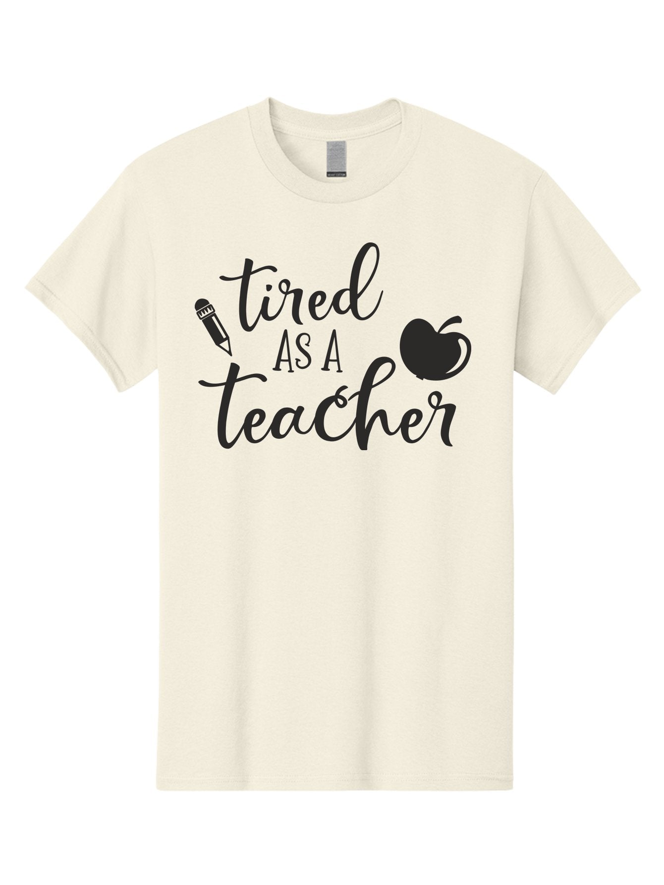 Tired-As-A-Teacher Men'S Graphic Tee, 100% Cotton, Comfortable Casual Summer Wear, Machine Washable, Tired As A Teacher, Teacher Quote, Funny Teacher Quote, Teacher Humor, Teacher Quotes, Apple, Pencil, Teacher Life Aad259