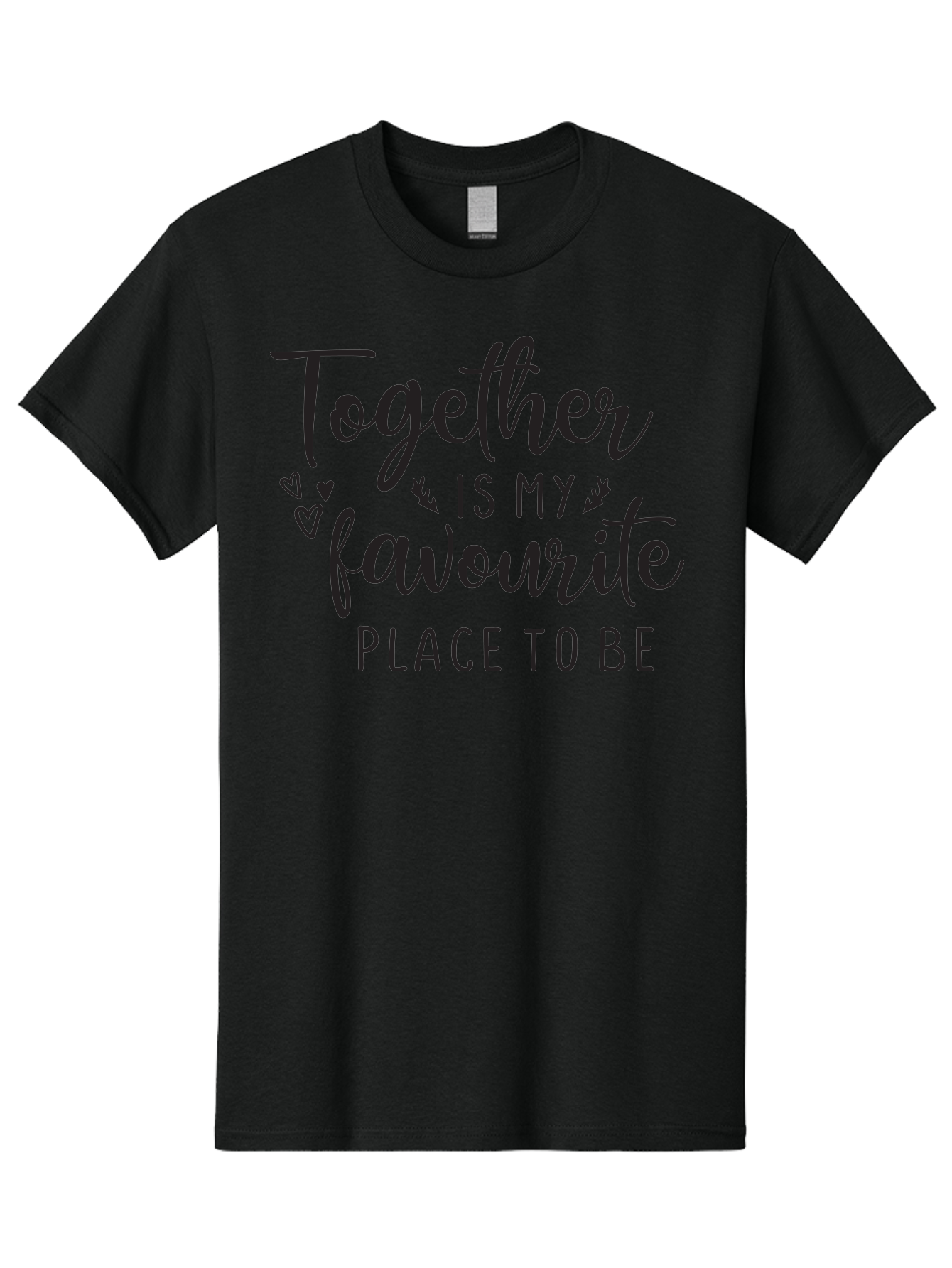 Together-Is-My-Favourite-Place-To-Be Men'S Graphic Tee, 100% Cotton, Comfortable Casual Summer Wear, Machine Washable, Together Forever, Love Quotes, Couple Goals, Romantic Quotes, Heartwarming Phrases, Togetherness, Relationship Quotes, Aad265 19