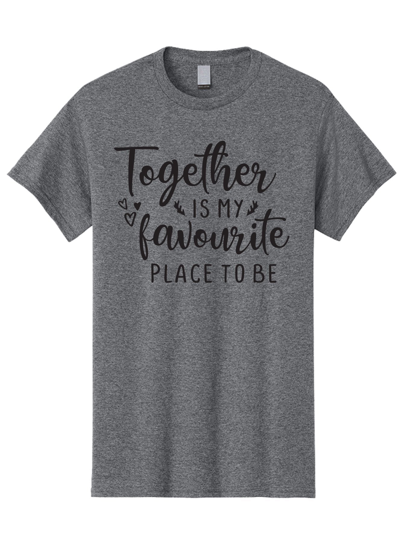 Together-Is-My-Favourite-Place-To-Be Men'S Graphic Tee, 100% Cotton, Comfortable Casual Summer Wear, Machine Washable, Together Forever, Love Quotes, Couple Goals, Romantic Quotes, Heartwarming Phrases, Togetherness, Relationship Quotes, Aad265 7